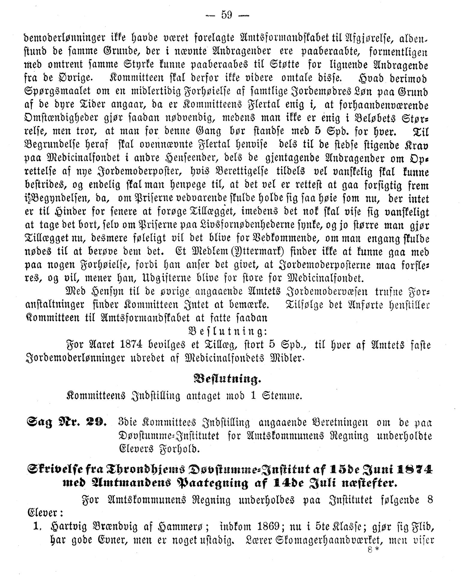 Nordland Fylkeskommune. Fylkestinget, AIN/NFK-17/176/A/Ac/L0009: Fylkestingsforhandlinger 1874, 1874