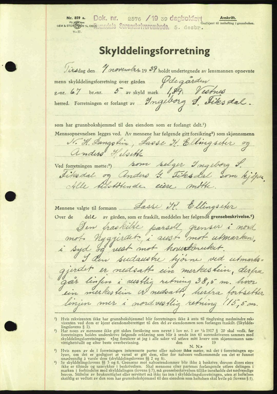 Romsdal sorenskriveri, AV/SAT-A-4149/1/2/2C: Mortgage book no. A7, 1939-1939, Diary no: : 2576/1939