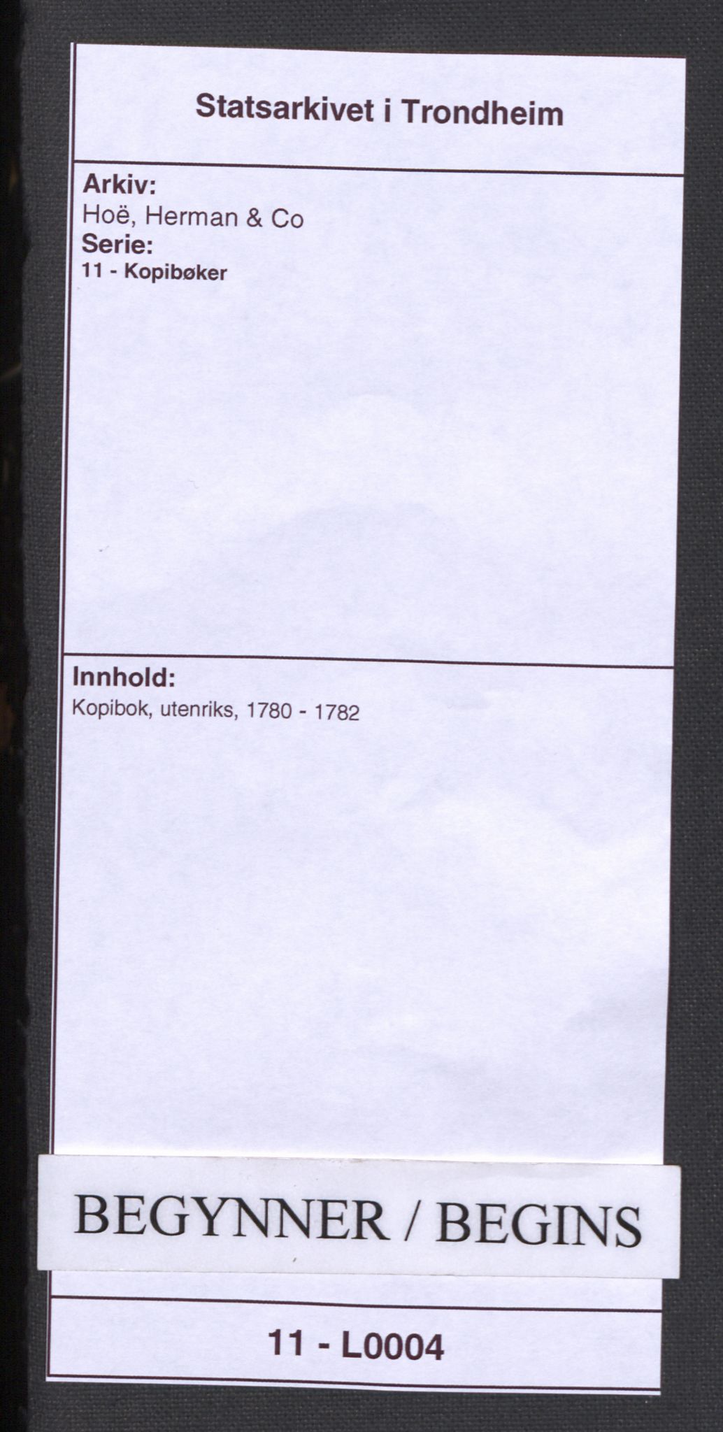 Hoë, Herman & Co, SAT/PA-0280/11/L0004: Kopibok, utenriks, 1780-1782