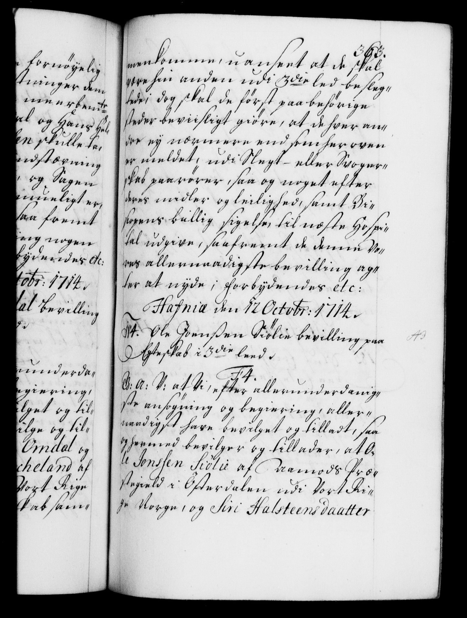 Danske Kanselli 1572-1799, AV/RA-EA-3023/F/Fc/Fca/Fcaa/L0021: Norske registre, 1712-1715, p. 363a