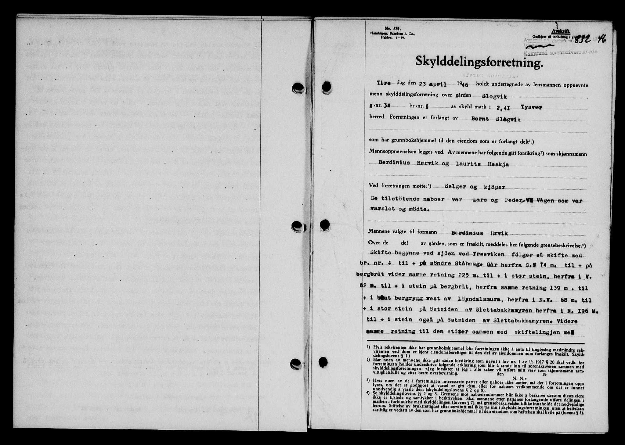 Karmsund sorenskriveri, AV/SAST-A-100311/01/II/IIB/L0085: Mortgage book no. 66A, 1946-1946, Diary no: : 832/1946