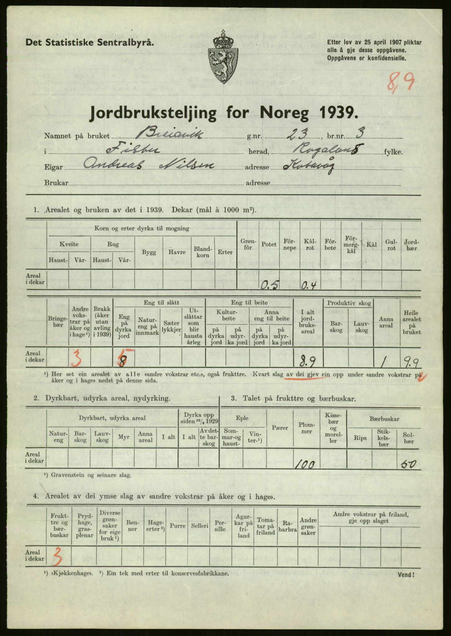 Statistisk sentralbyrå, Næringsøkonomiske emner, Jordbruk, skogbruk, jakt, fiske og fangst, AV/RA-S-2234/G/Gb/L0184: Rogaland: Årdal, Fister og Hjelmeland, 1939, p. 129