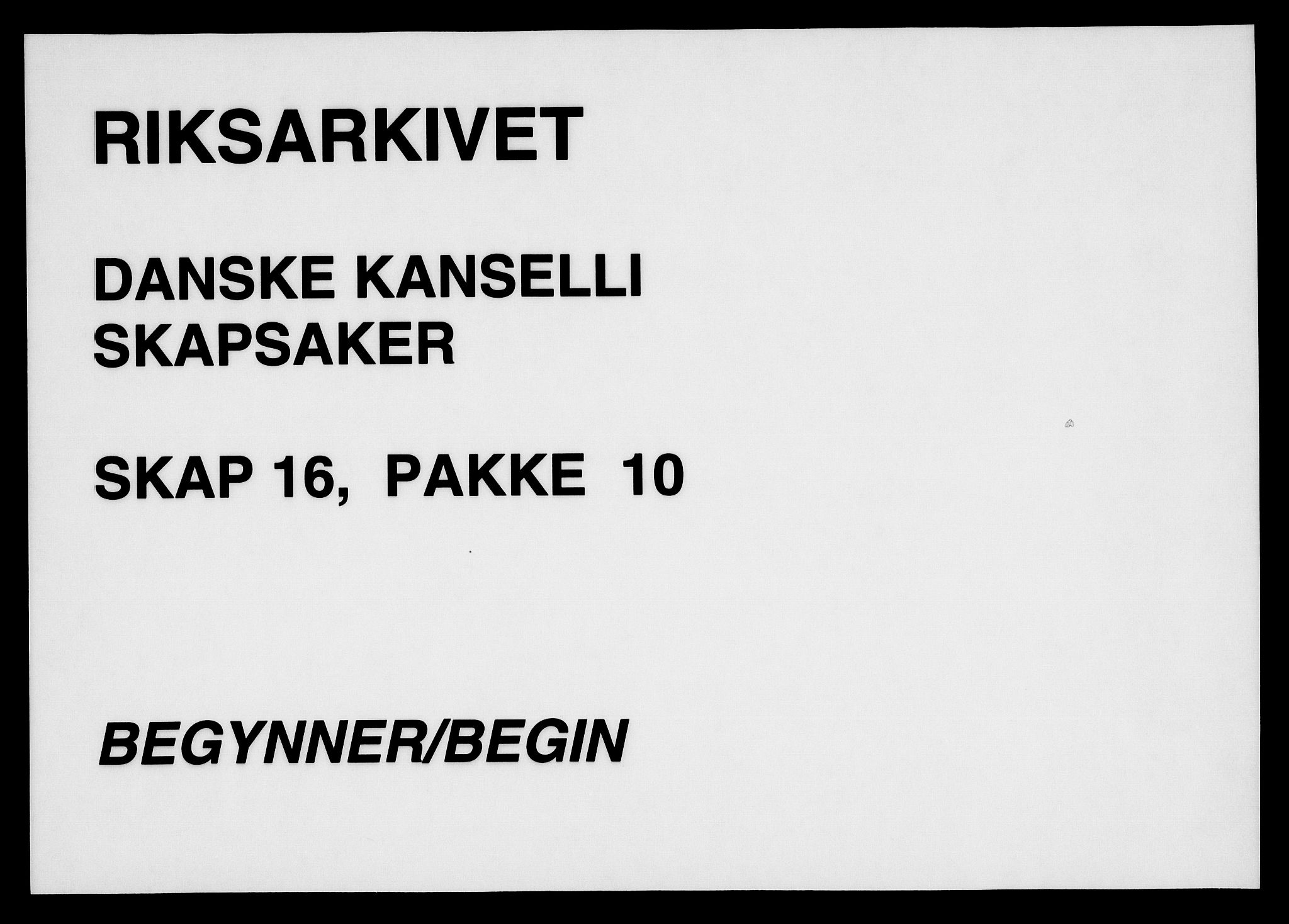 Danske Kanselli, Skapsaker, RA/EA-4061/F/L0103: Skap 16, pakke 8-10, 1704-1793
