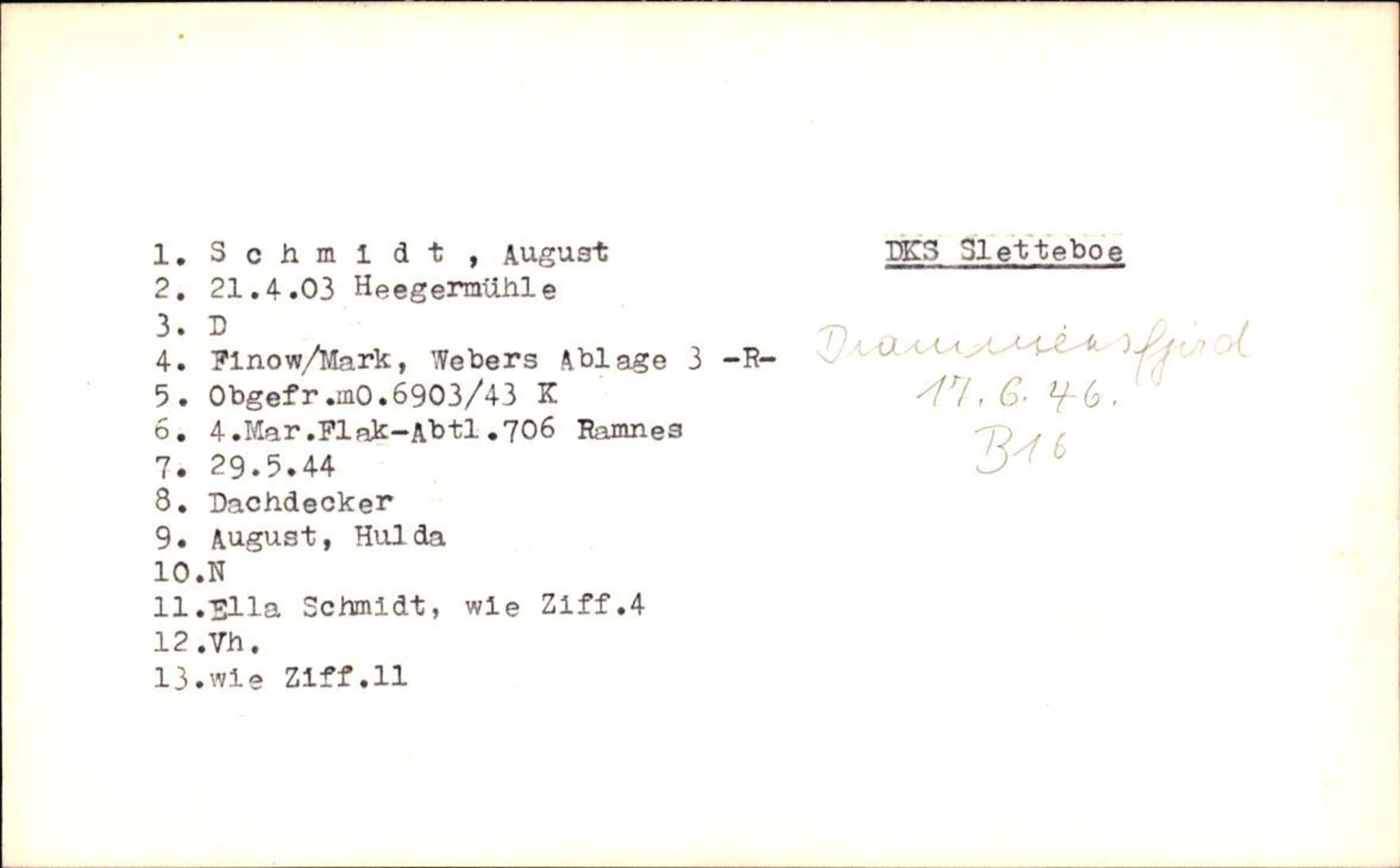 Hjemsendte tyskere , AV/RA-RAFA-6487/D/Db/L0024: Schmidt-Schulz, 1945-1947, p. 39