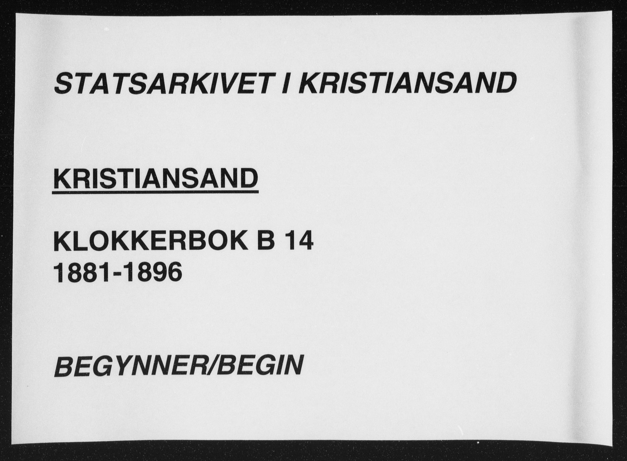 Kristiansand domprosti, SAK/1112-0006/F/Fb/L0014: Parish register (copy) no. B 14, 1881-1896