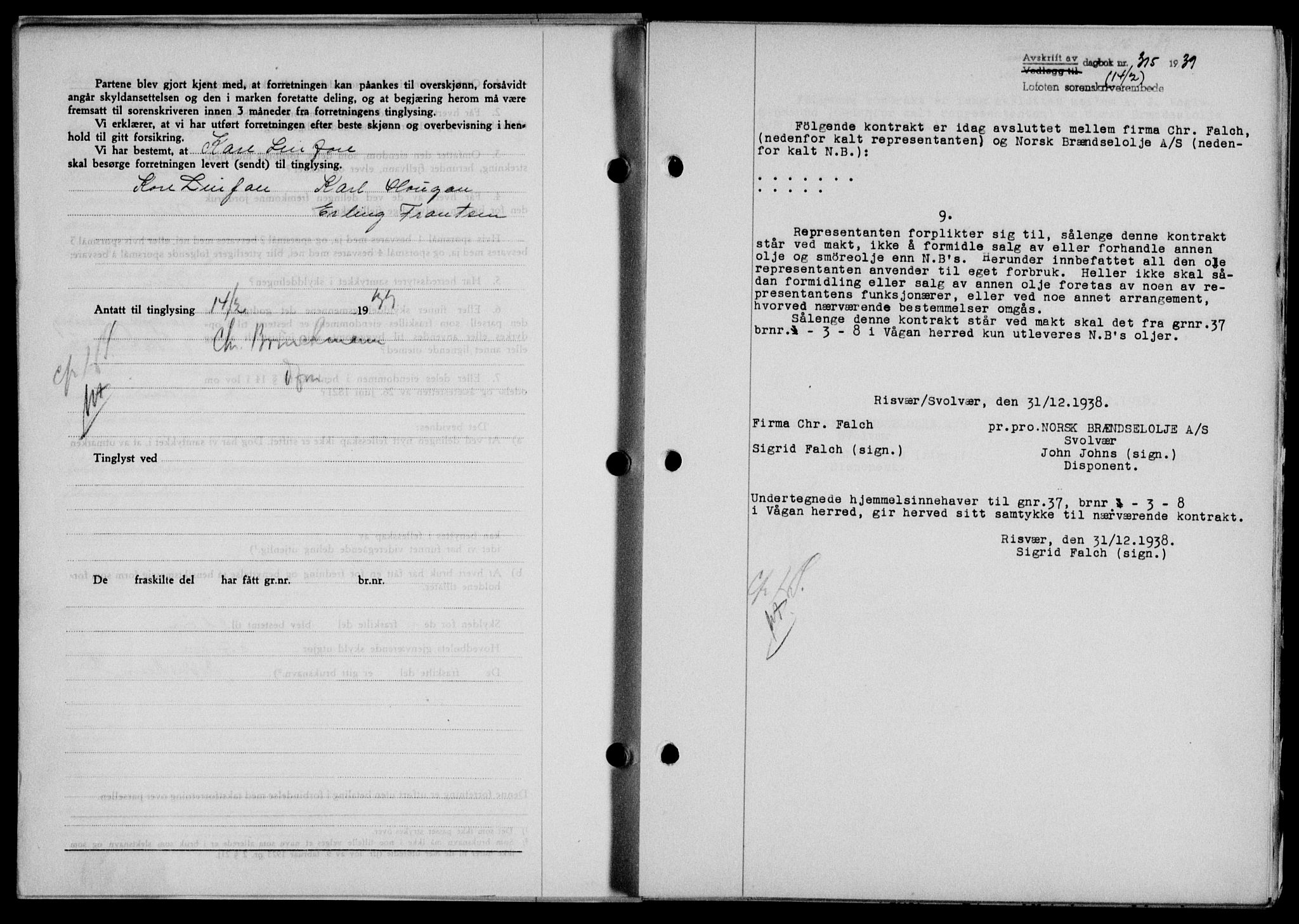 Lofoten sorenskriveri, SAT/A-0017/1/2/2C/L0005a: Mortgage book no. 5a, 1939-1939, Diary no: : 315/1939