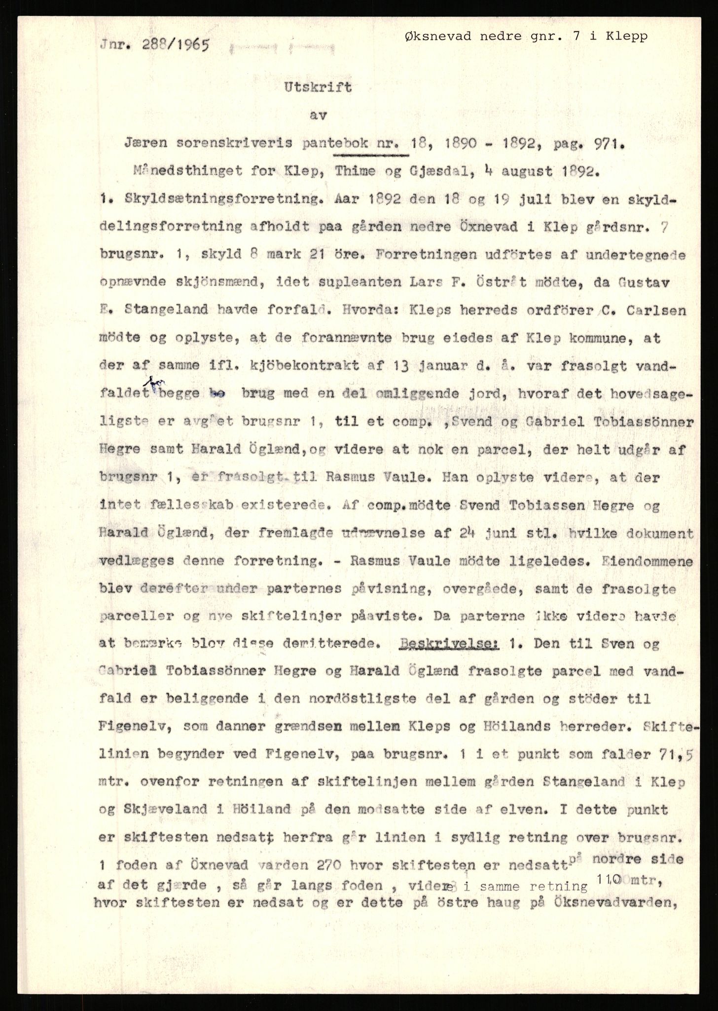 Statsarkivet i Stavanger, AV/SAST-A-101971/03/Y/Yj/L0098: Avskrifter sortert etter gårdsnavn: Øigrei - Østeinstad, 1750-1930, p. 100