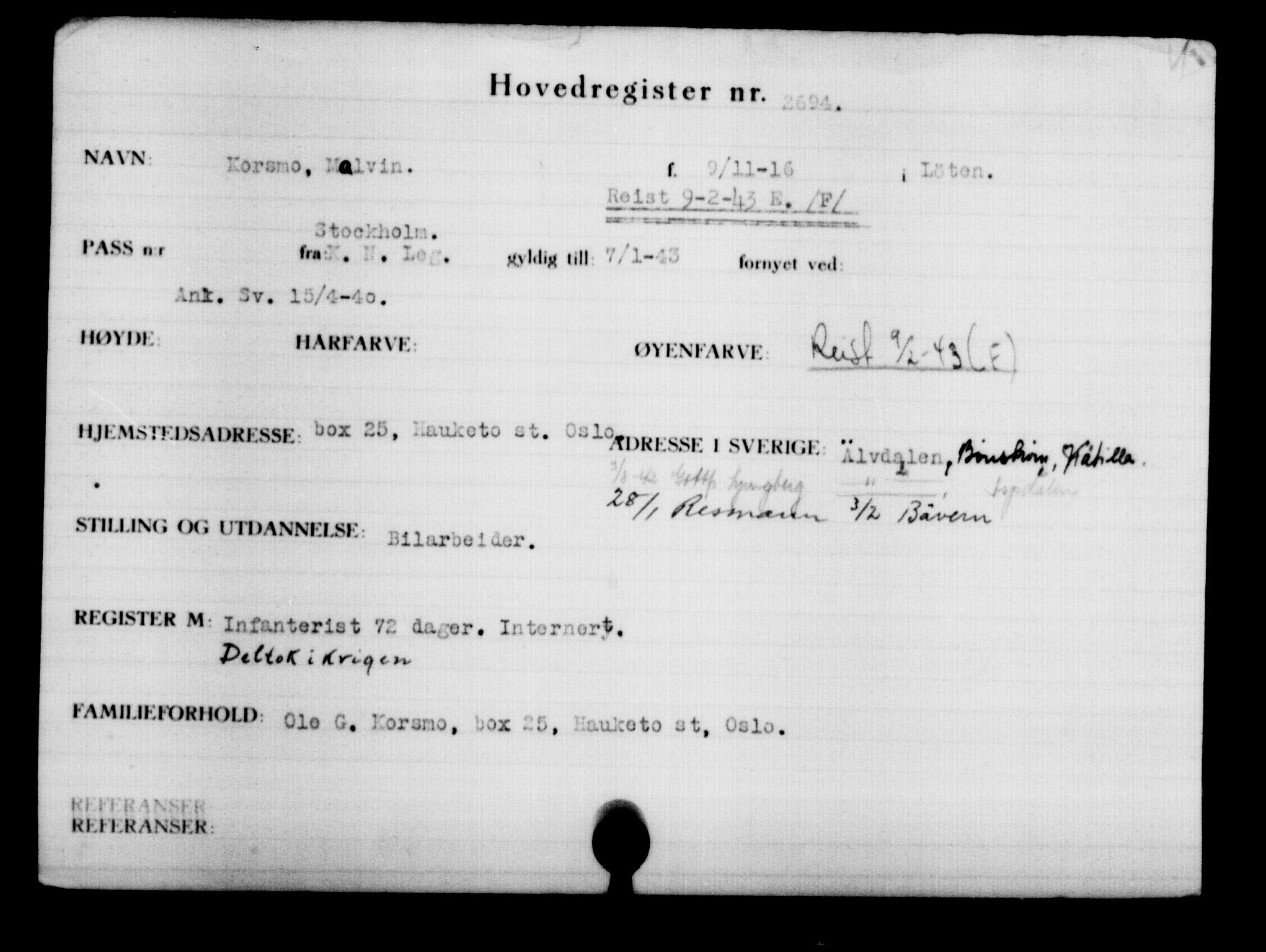 Utenriksstasjonene, Legasjonen i Stockholm, Flyktningkontoret, AV/RA-S-6753/V/Va/L0003: Kjesäterkartoteket, flyktninger med registreringsnr. 2001-3495, 1940-1945, p. 672
