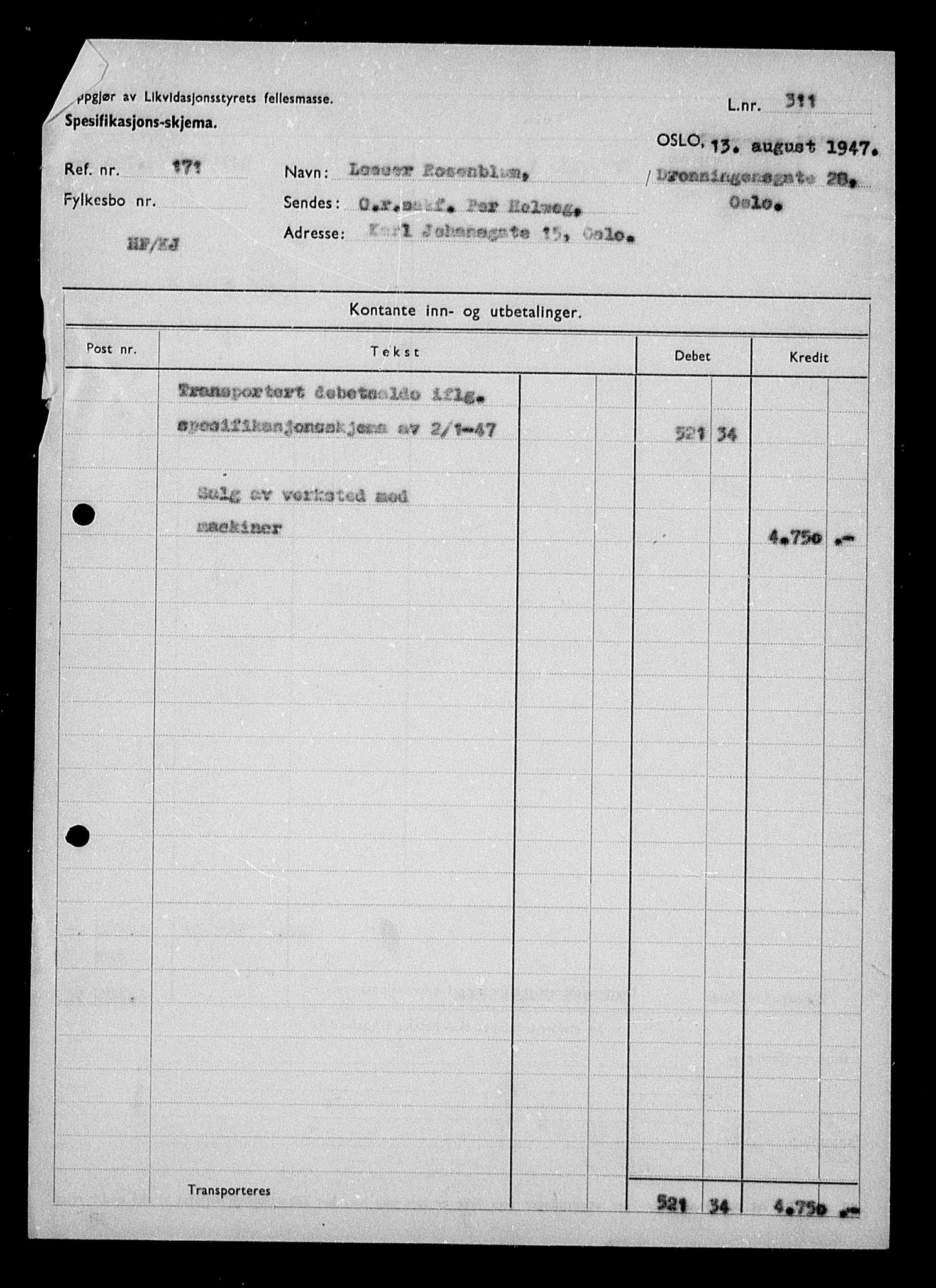Justisdepartementet, Tilbakeføringskontoret for inndratte formuer, AV/RA-S-1564/H/Hc/Hcc/L0974: --, 1945-1947, p. 4
