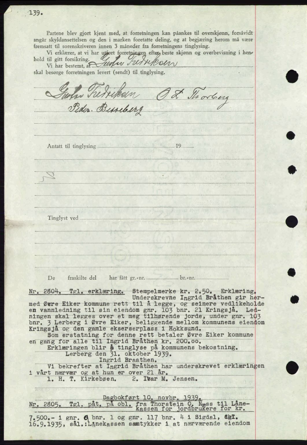 Eiker, Modum og Sigdal sorenskriveri, SAKO/A-123/G/Ga/Gab/L0041: Mortgage book no. A11, 1939-1940, Diary no: : 2804/1939