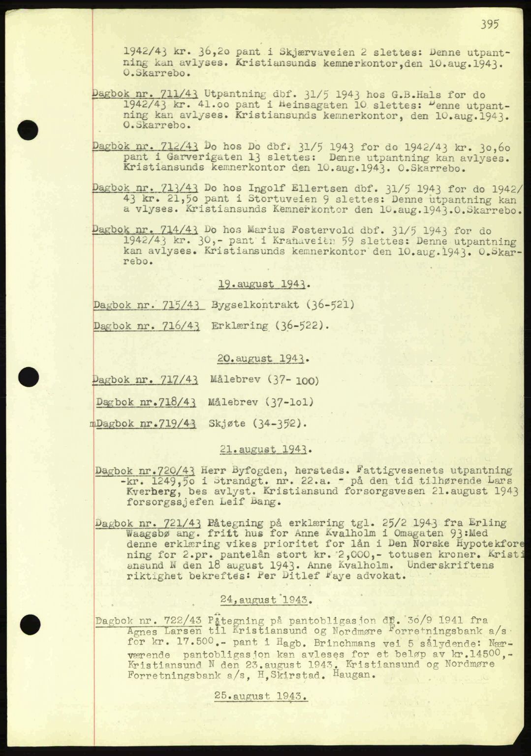 Kristiansund byfogd, SAT/A-4587/A/27: Mortgage book no. 32a, 1938-1946, Diary no: : 712/1943