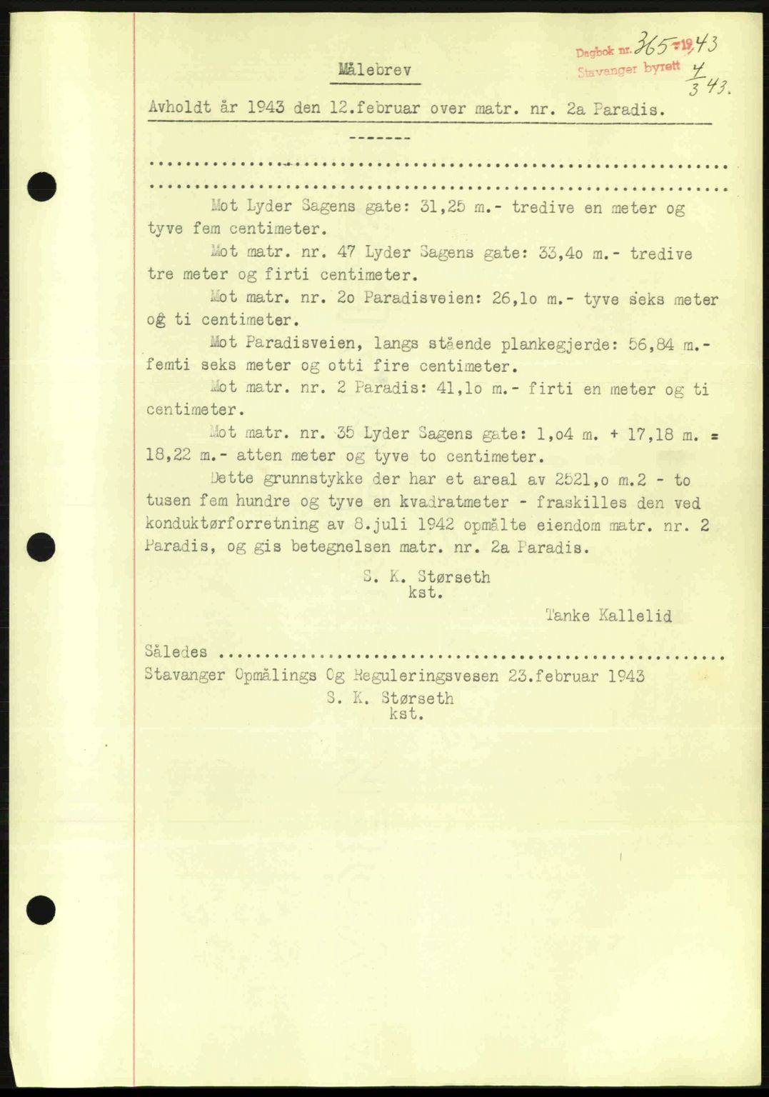 Stavanger byrett, SAST/A-100455/002/G/Gb/L0017: Mortgage book no. A7, 1941-1943, Diary no: : 365/1943