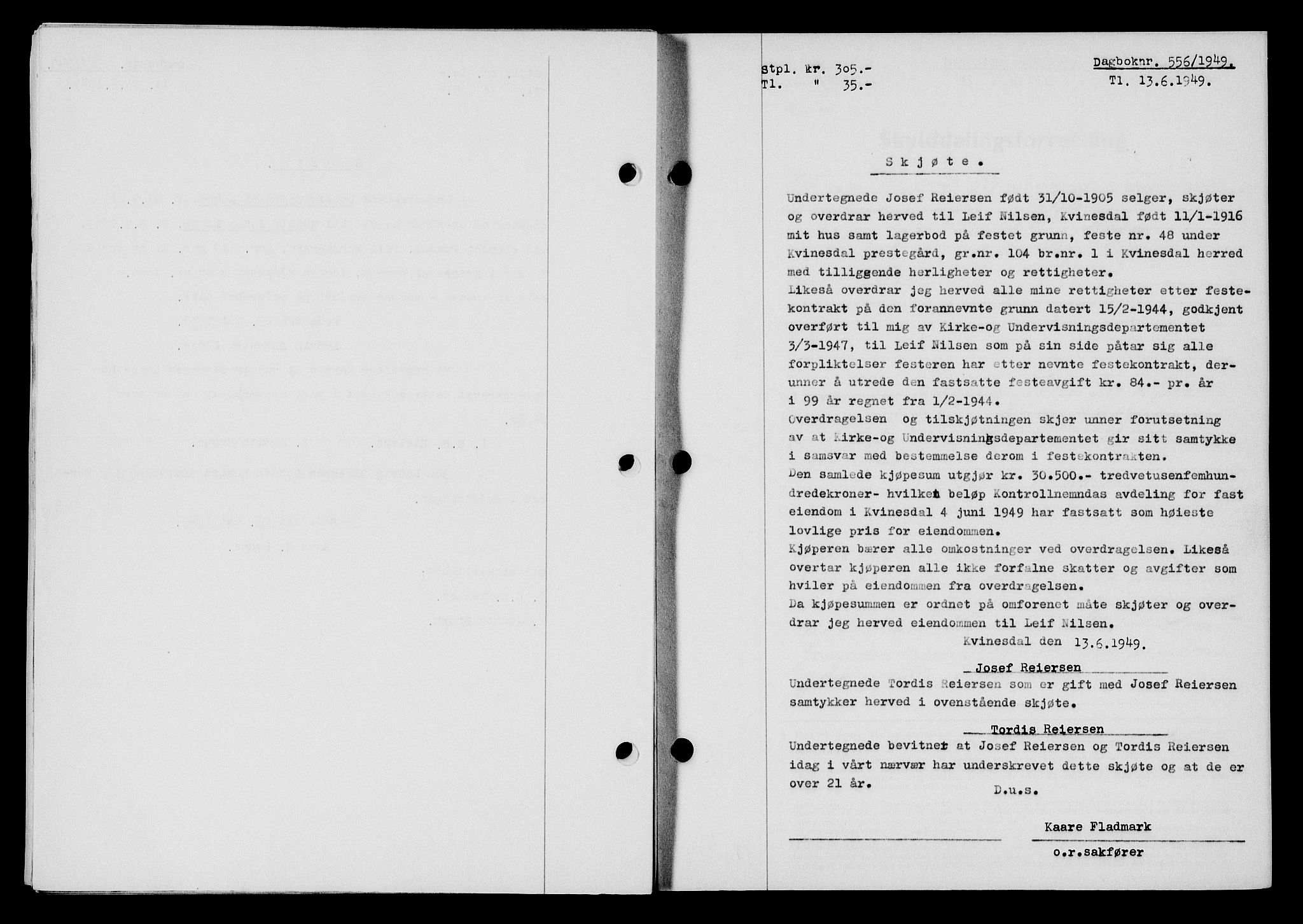 Flekkefjord sorenskriveri, SAK/1221-0001/G/Gb/Gba/L0065: Mortgage book no. A-13, 1949-1949, Diary no: : 556/1949