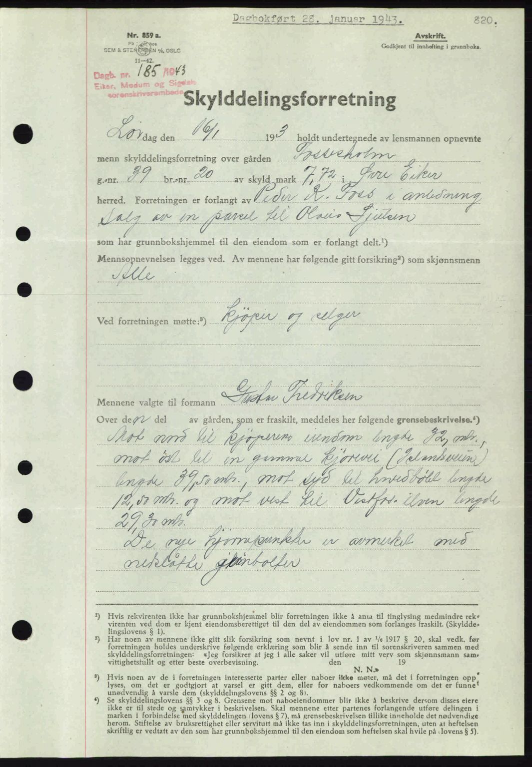 Eiker, Modum og Sigdal sorenskriveri, SAKO/A-123/G/Ga/Gab/L0047: Mortgage book no. A17, 1942-1943, Diary no: : 185/1943