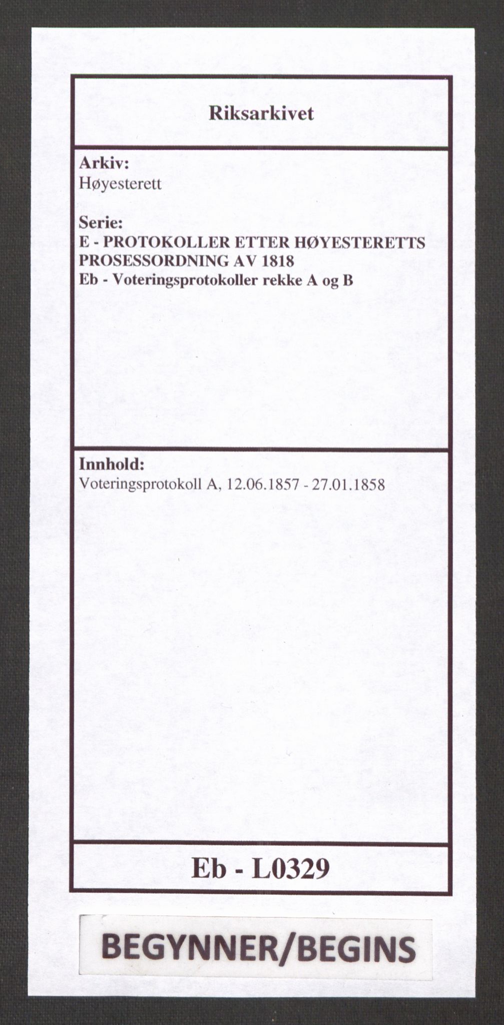 Høyesterett, RA/S-1002/E/Eb/Ebb/L0048/0003: Voteringsprotokoller / Voteringsprotokoll, 1857-1858