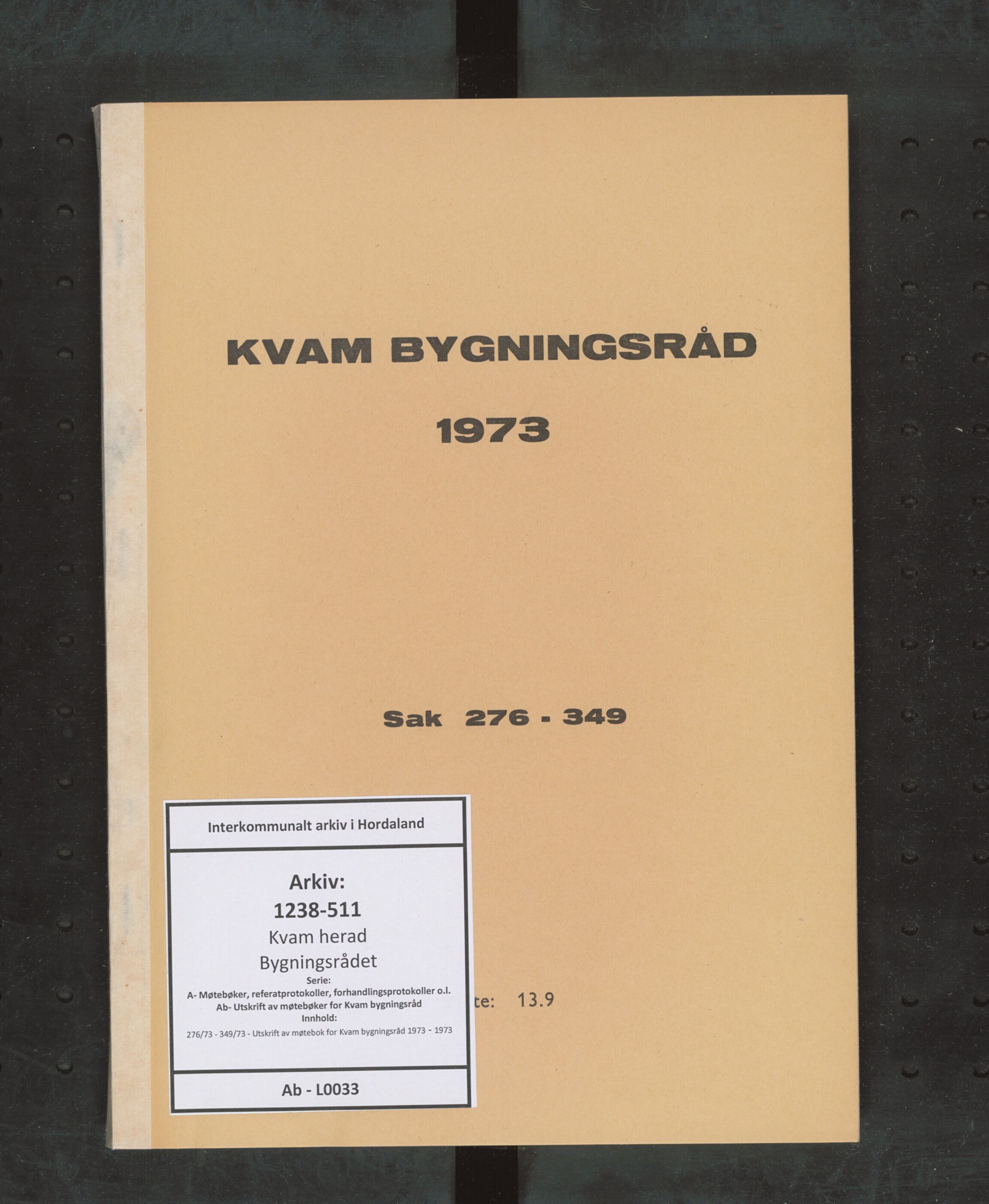 Kvam herad. Bygningsrådet, IKAH/1238-511/A/Ab/L0033: Utskrift av møtebok for Kvam bygningsråd, 1973