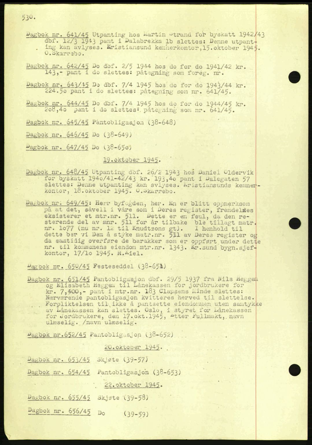 Kristiansund byfogd, SAT/A-4587/A/27: Mortgage book no. 32a, 1938-1946, Diary no: : 643/1945