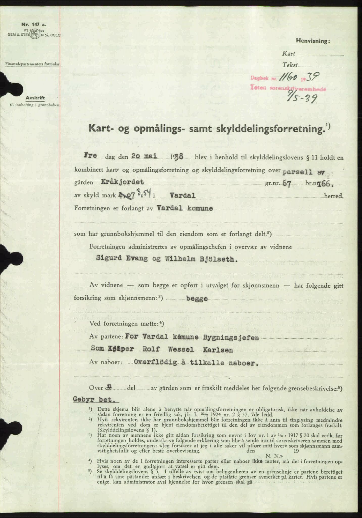 Toten tingrett, SAH/TING-006/H/Hb/Hbc/L0006: Mortgage book no. Hbc-06, 1939-1939, Diary no: : 1160/1939