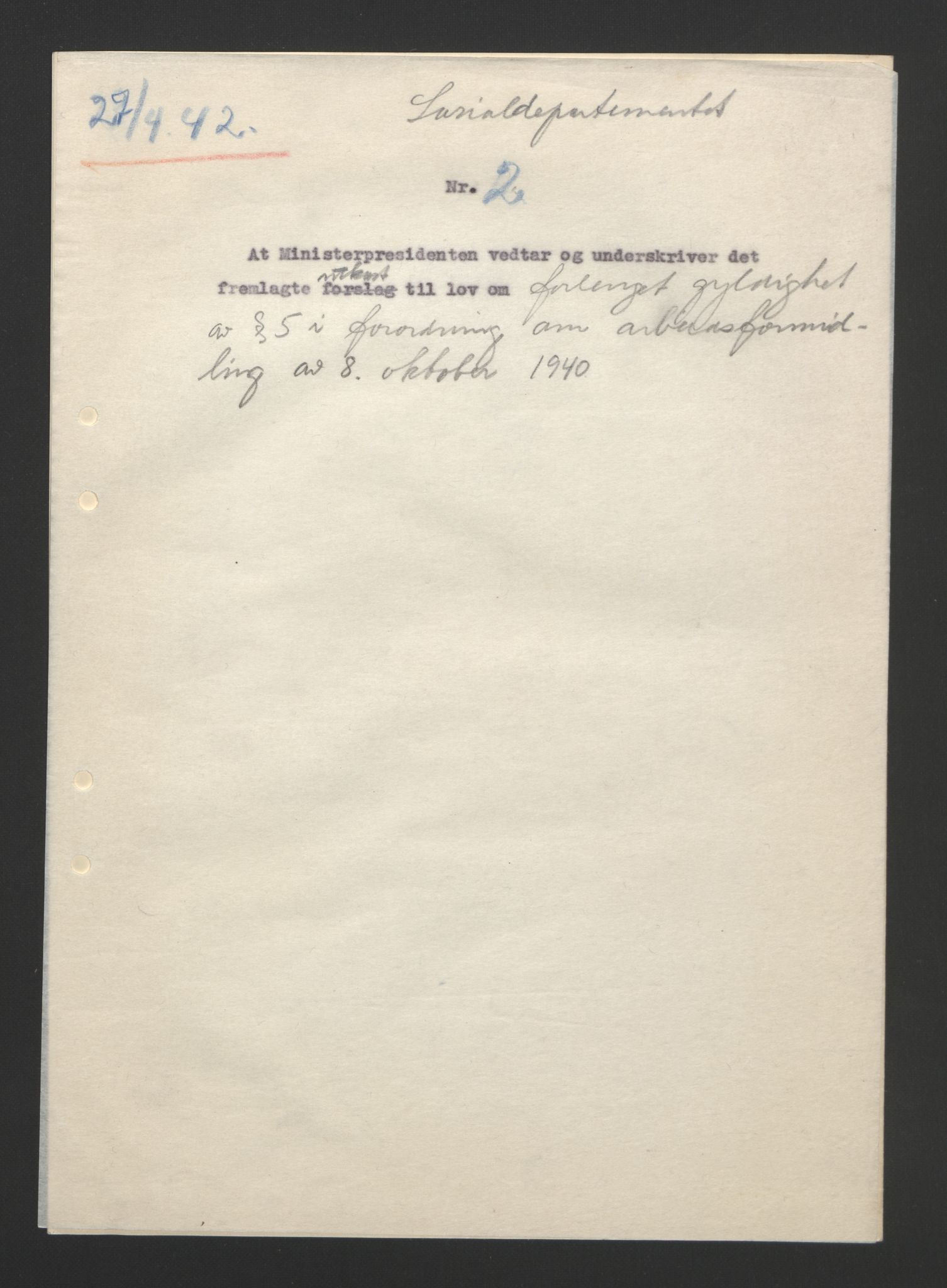 NS-administrasjonen 1940-1945 (Statsrådsekretariatet, de kommisariske statsråder mm), AV/RA-S-4279/D/Db/L0090: Foredrag til vedtak utenfor ministermøte, 1942-1945, p. 10