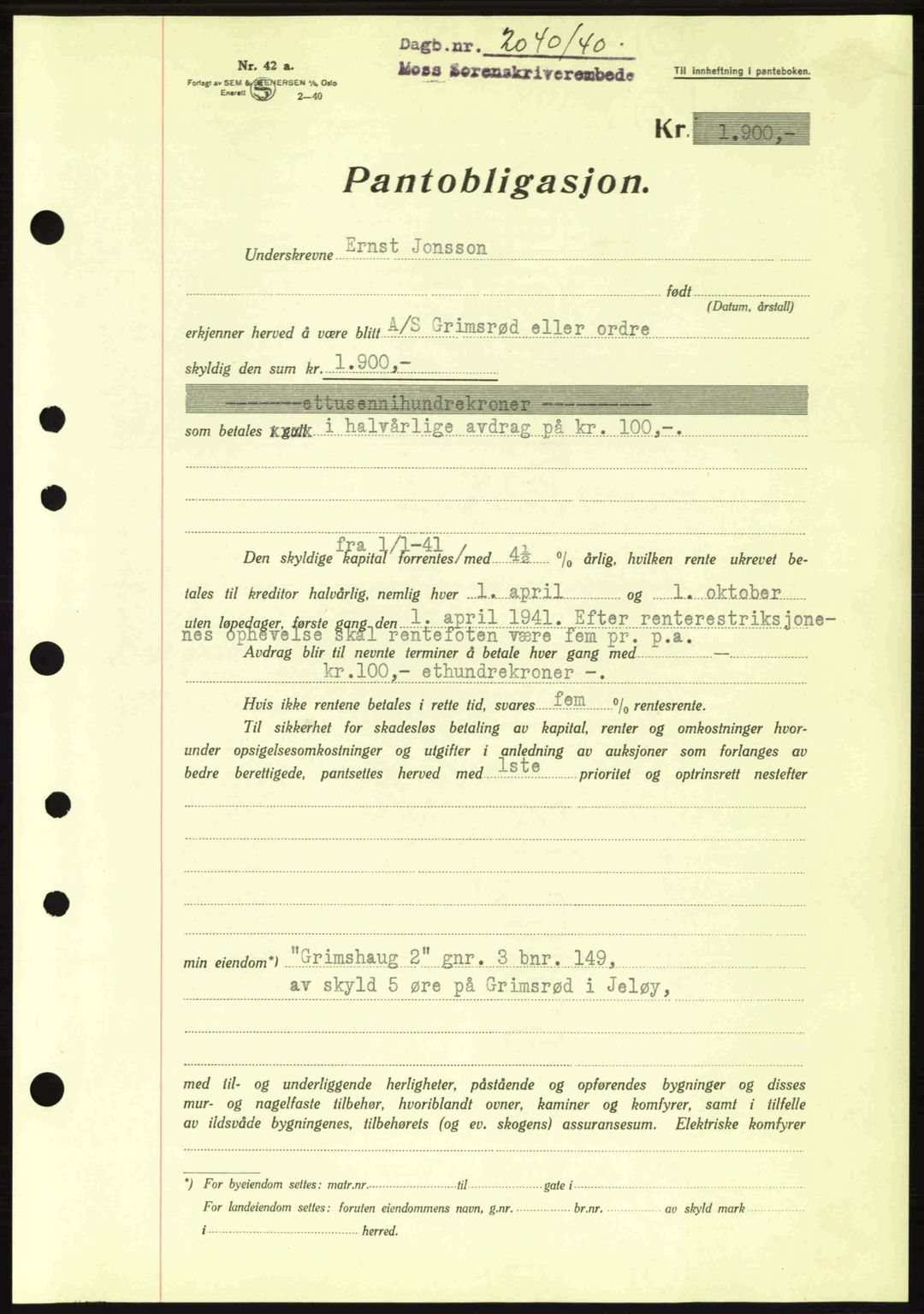 Moss sorenskriveri, SAO/A-10168: Mortgage book no. B10, 1940-1941, Diary no: : 2040/1940