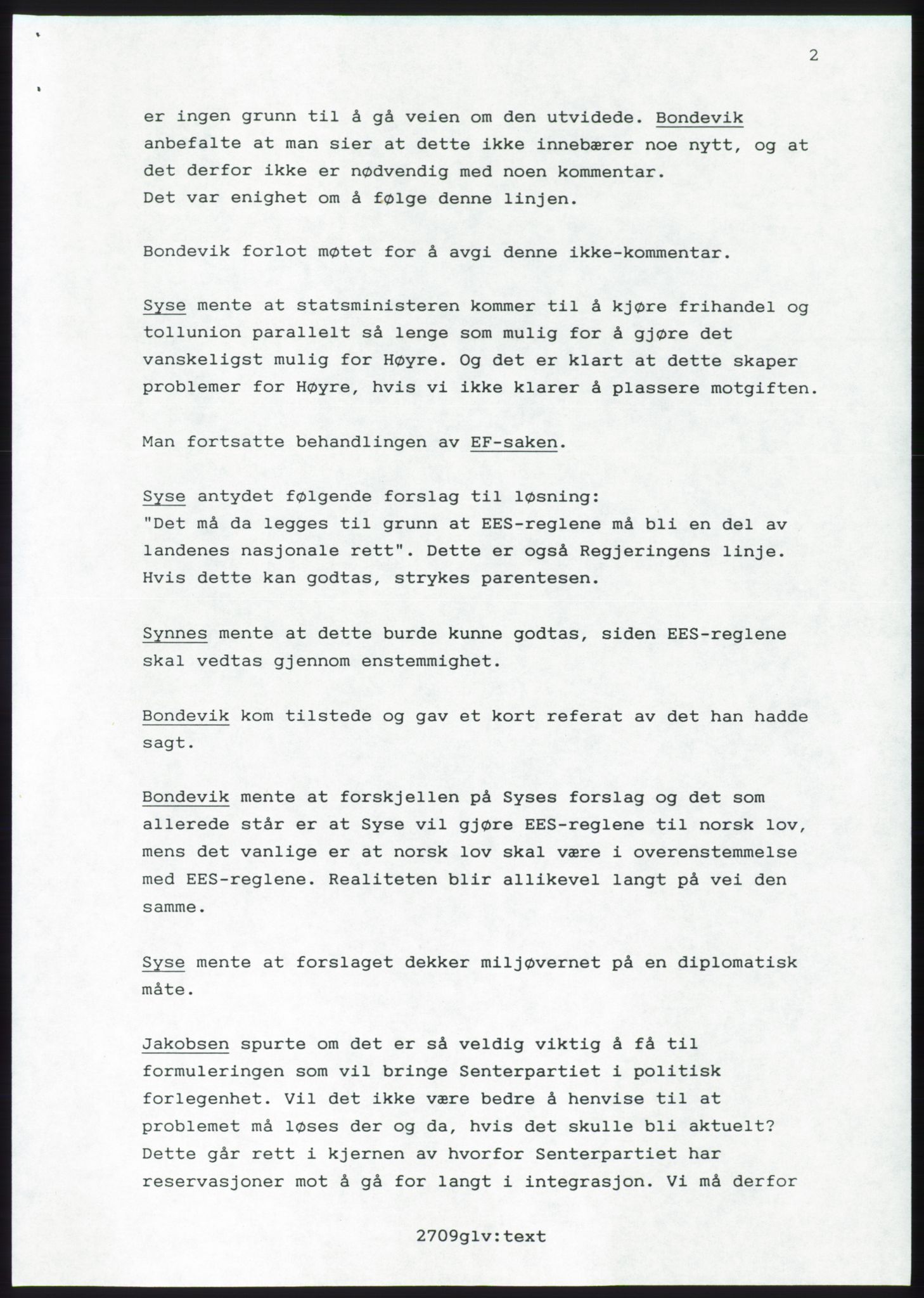 Forhandlingsmøtene 1989 mellom Høyre, KrF og Senterpartiet om dannelse av regjering, AV/RA-PA-0697/A/L0001: Forhandlingsprotokoll med vedlegg, 1989, p. 273