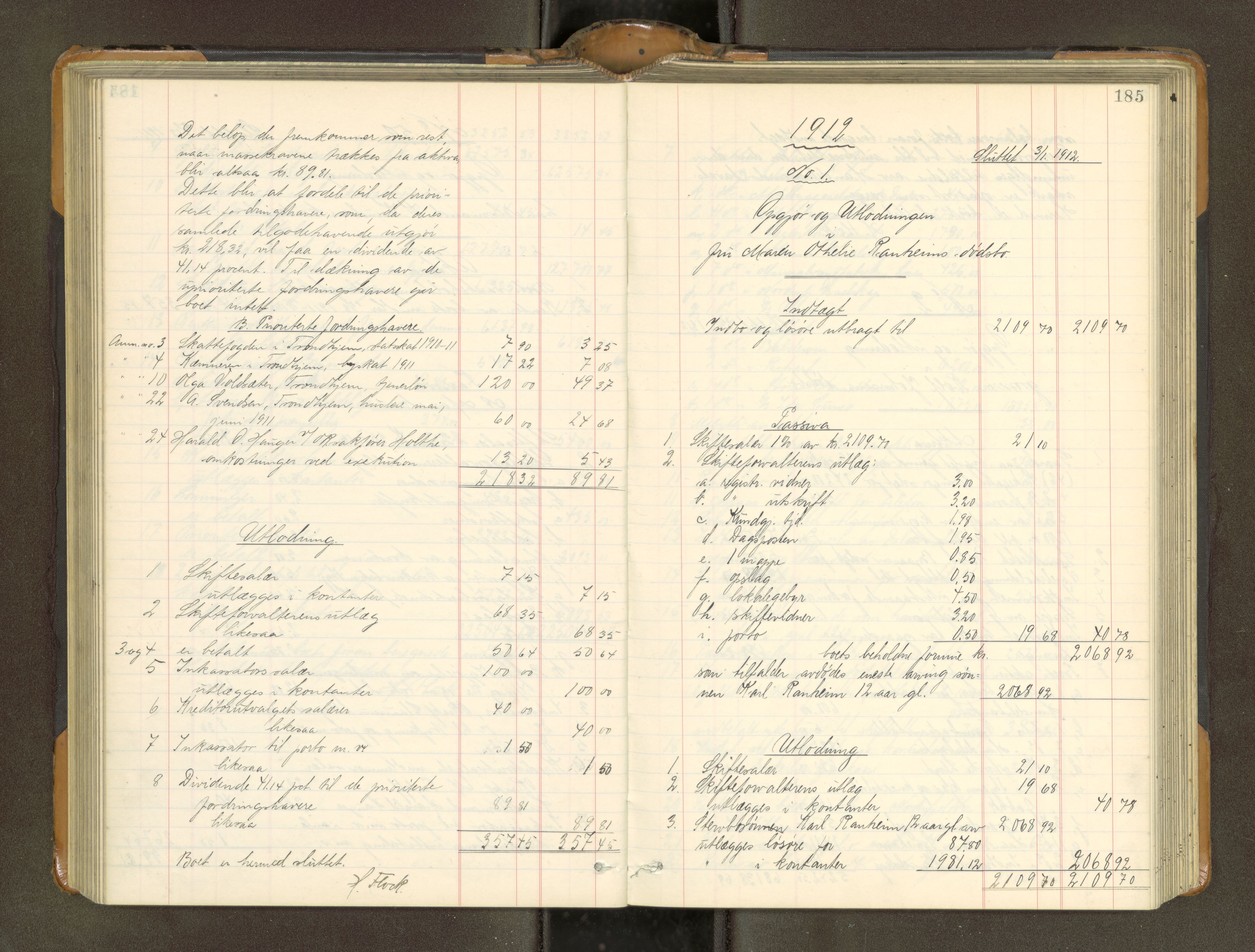 Trondheim byfogd, AV/SAT-A-0003/1/3/3A/L0040: Skifteutlodningsprotokoll - 9/2-1/10. (m/ register), 1910-1913, p. 185