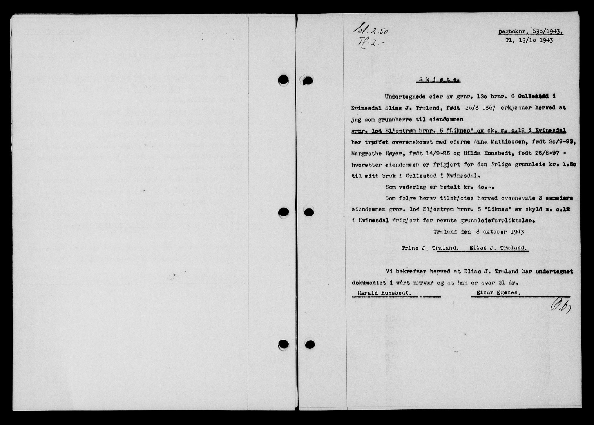 Flekkefjord sorenskriveri, SAK/1221-0001/G/Gb/Gba/L0058: Mortgage book no. A-6, 1942-1944, Diary no: : 630/1943