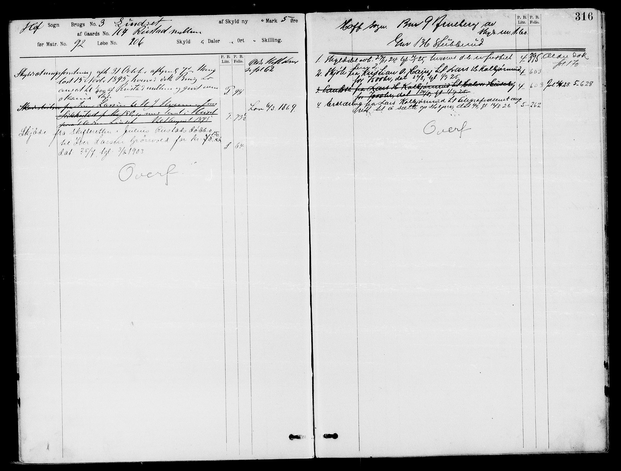 Toten tingrett, SAH/TING-006/H/Ha/Haa/L0032: Mortgage register no. 32, 1908, p. 316