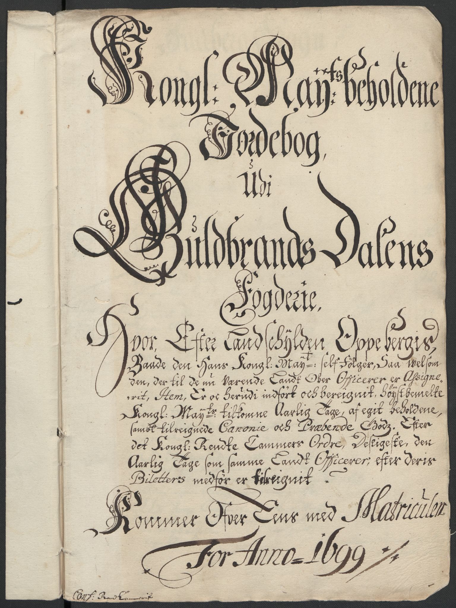 Rentekammeret inntil 1814, Reviderte regnskaper, Fogderegnskap, AV/RA-EA-4092/R17/L1172: Fogderegnskap Gudbrandsdal, 1699, p. 43