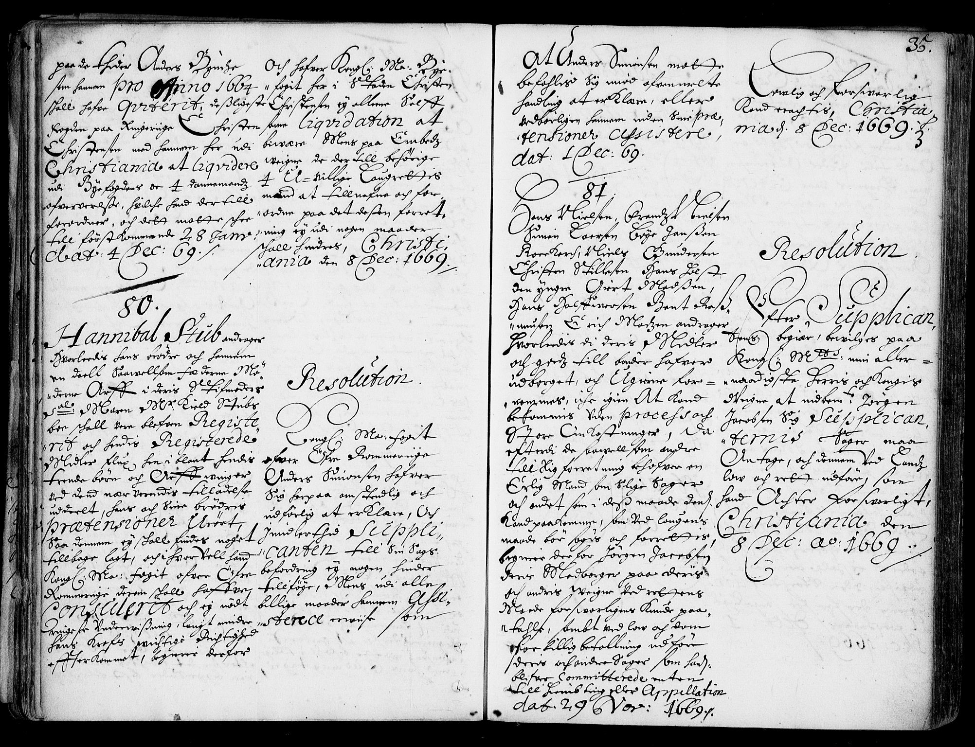 Stattholderembetet 1572-1771, AV/RA-EA-2870/Ad/L0002: Supplikasjons- og resolusjonsprotokoll, 1669-1671, p. 34b-35a
