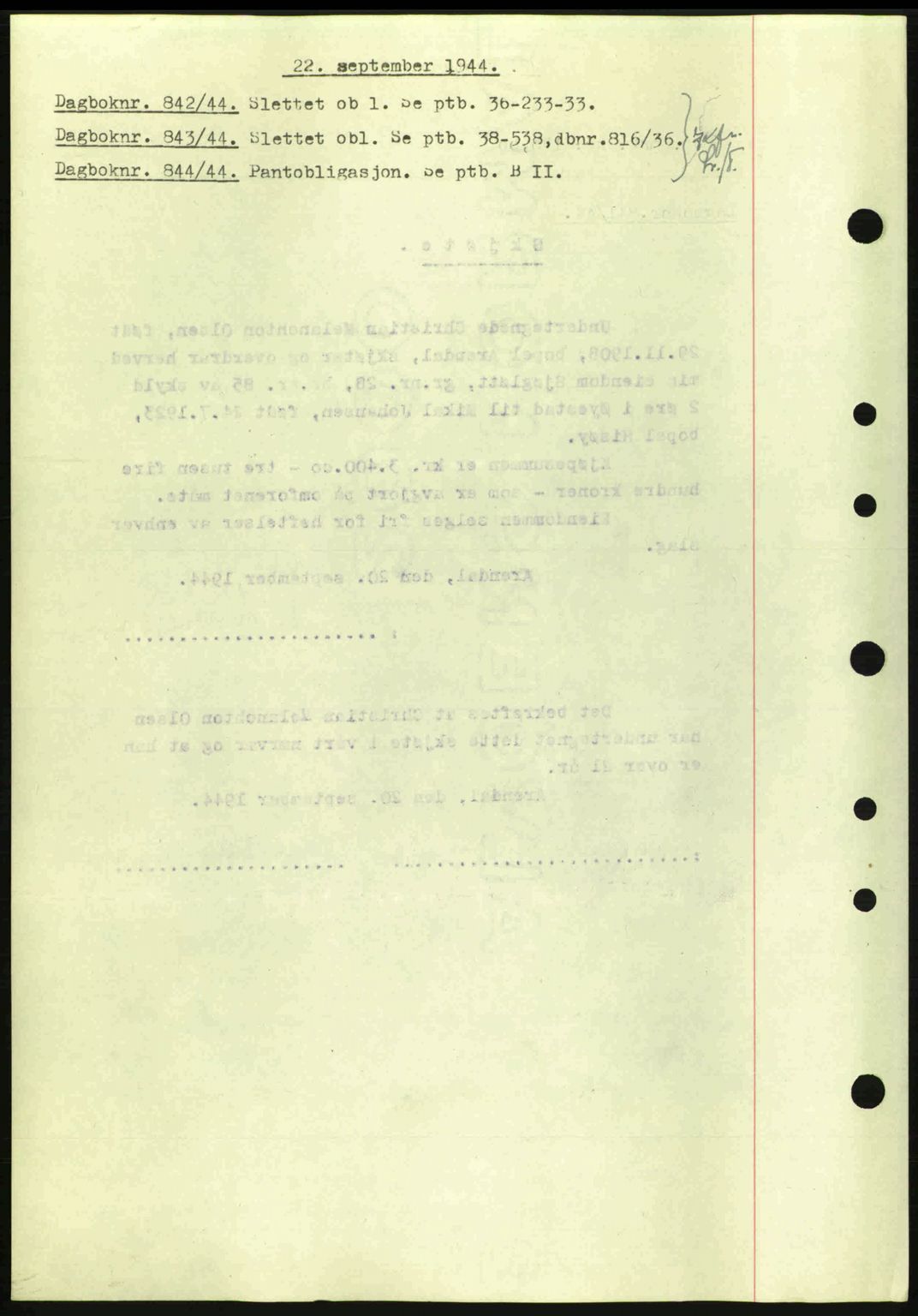 Nedenes sorenskriveri, SAK/1221-0006/G/Gb/Gba/L0052: Mortgage book no. A6a, 1944-1945, Diary no: : 842/1944