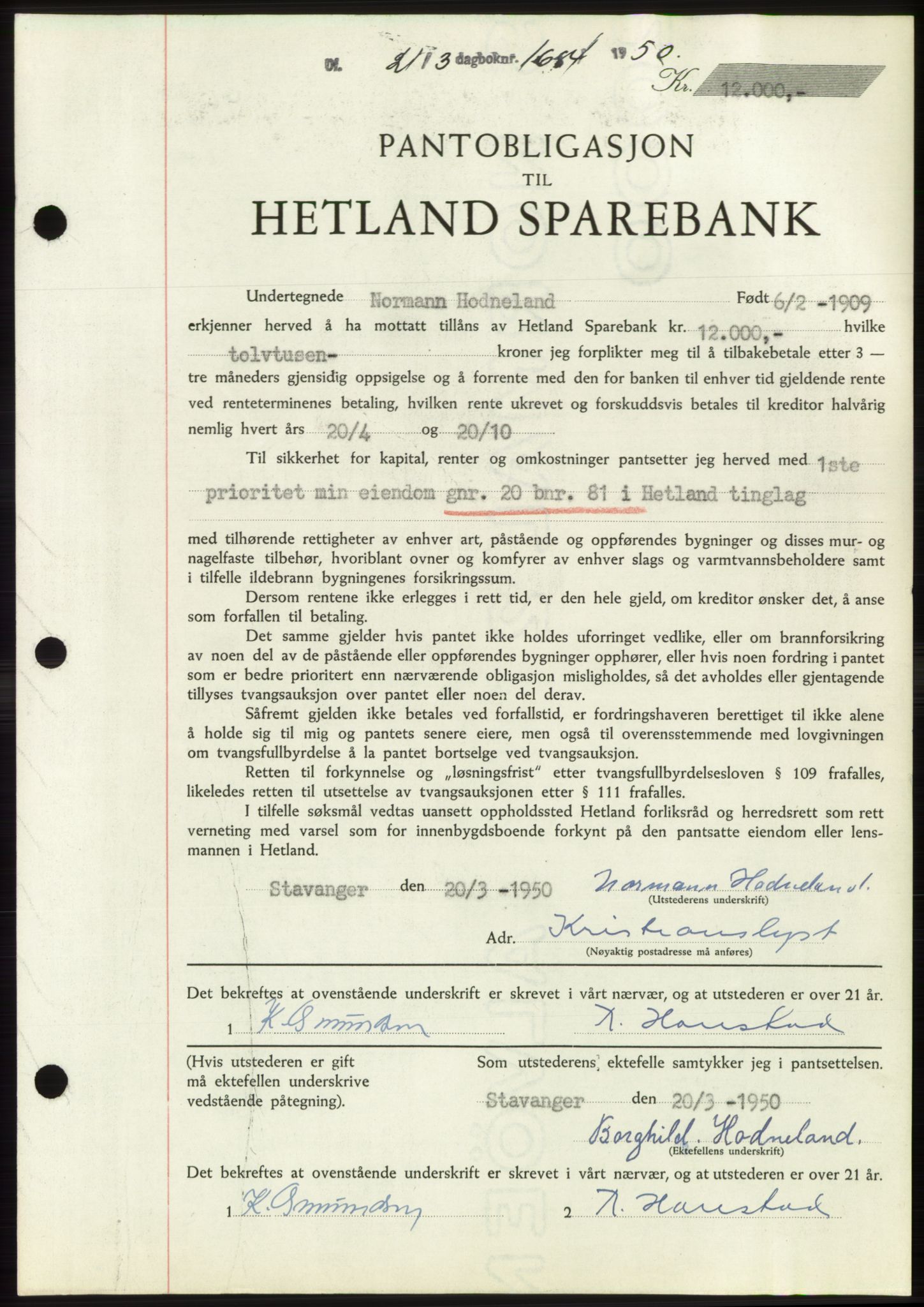 Jæren sorenskriveri, SAST/A-100310/03/G/Gba/L0107: Mortgage book, 1950-1950, Diary no: : 1684/1950
