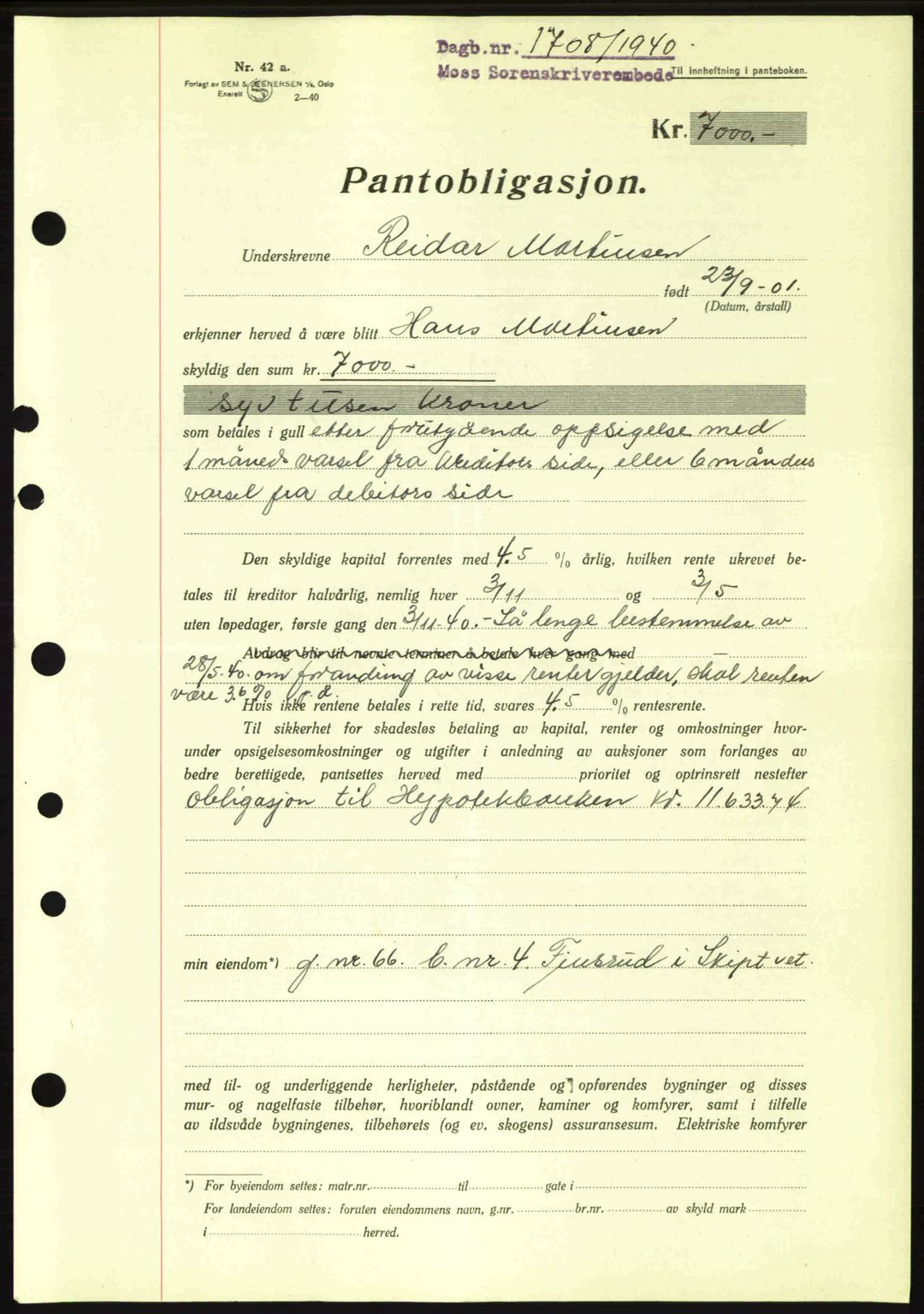 Moss sorenskriveri, SAO/A-10168: Mortgage book no. B10, 1940-1941, Diary no: : 1708/1940