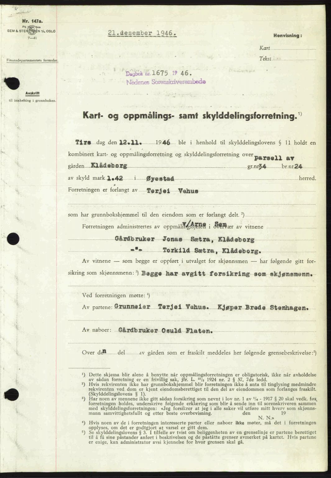 Nedenes sorenskriveri, AV/SAK-1221-0006/G/Gb/Gba/L0056: Mortgage book no. A8, 1946-1947, Diary no: : 1675/1946