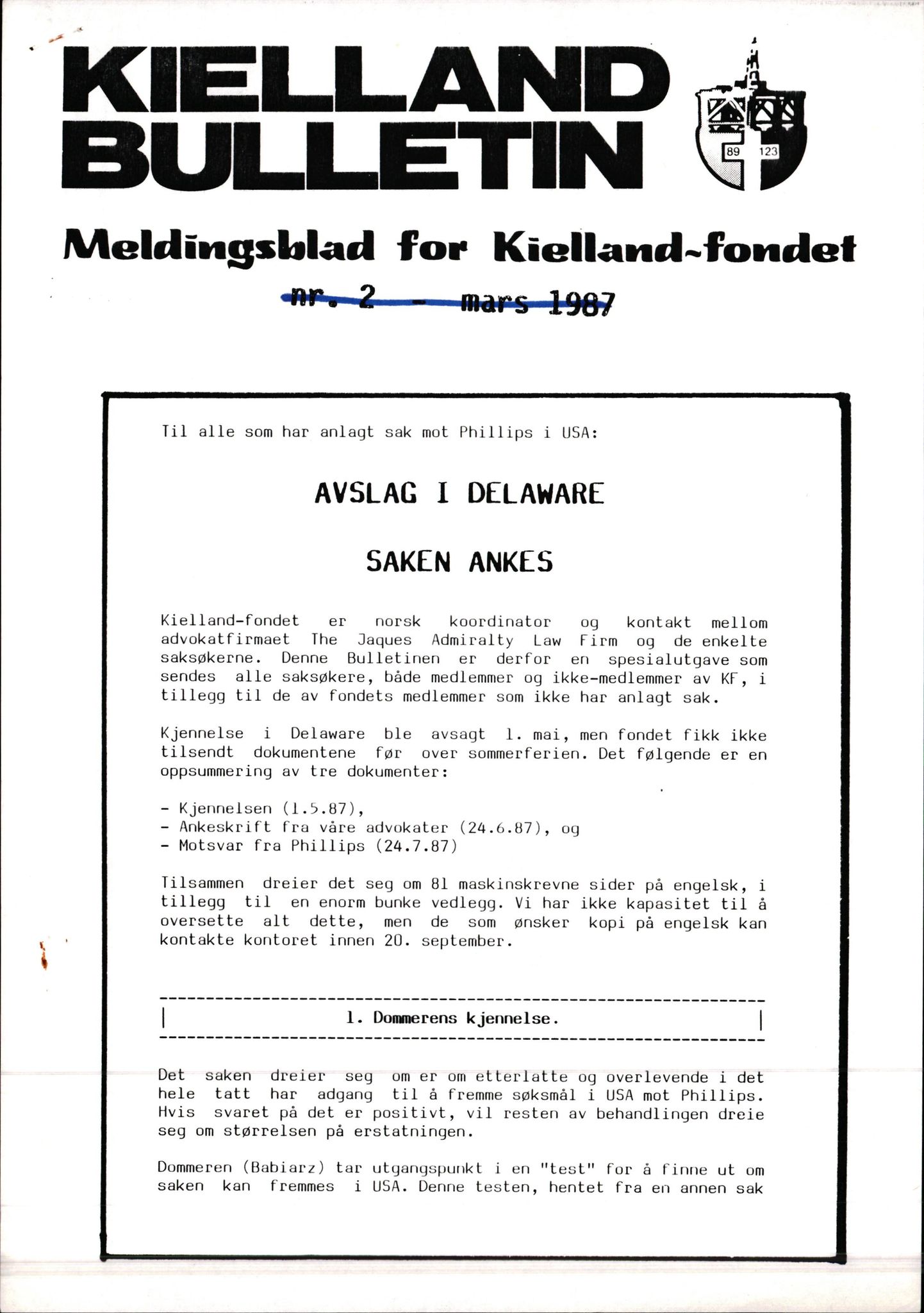 Pa 1660 - Kielland- fondet, AV/SAST-A-102242/X/Xa/L0001: Rapport til overlevende og etterlatte/ Kielland Bulletin, 1980-1998