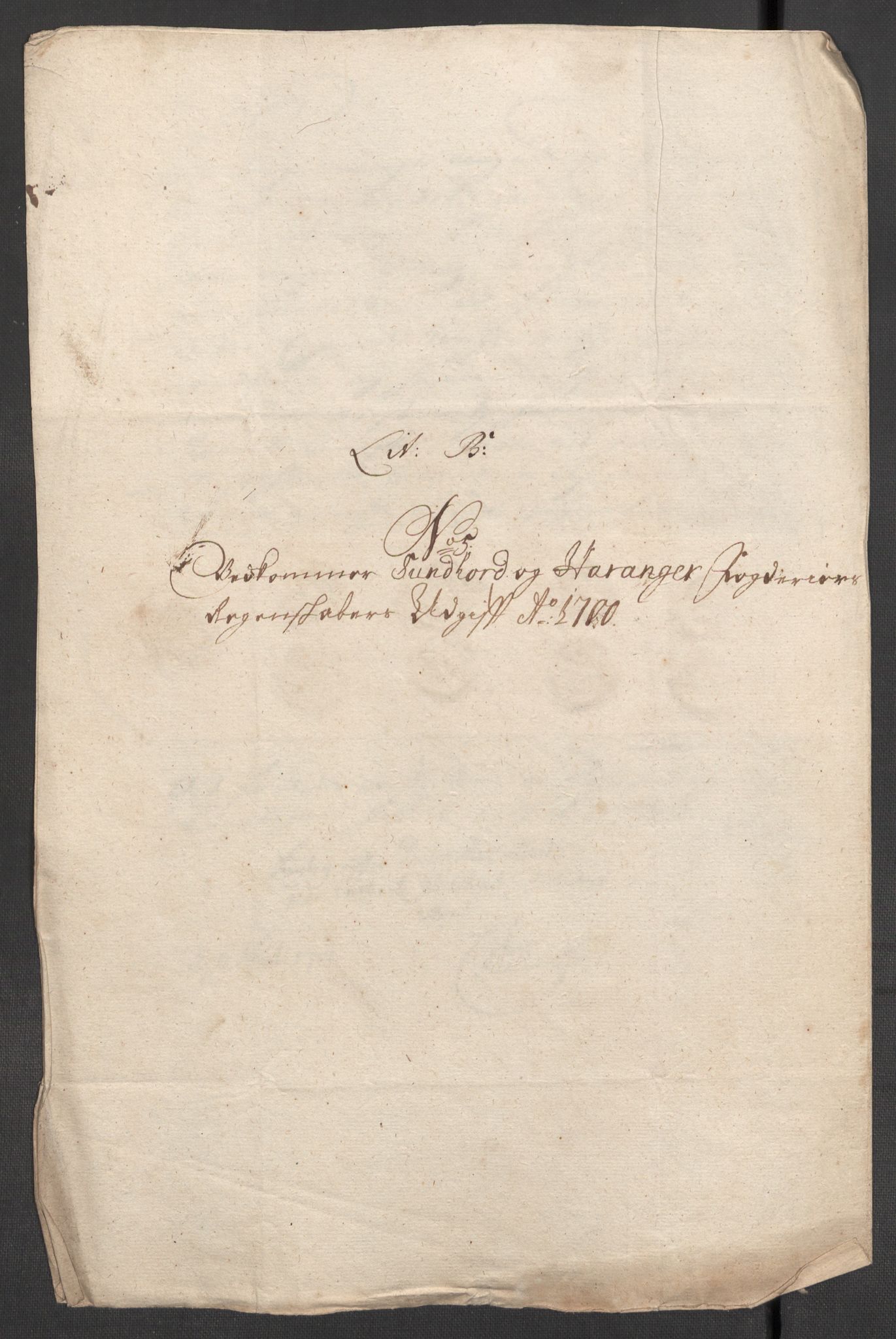 Rentekammeret inntil 1814, Reviderte regnskaper, Fogderegnskap, AV/RA-EA-4092/R48/L2979: Fogderegnskap Sunnhordland og Hardanger, 1700-1701, p. 239