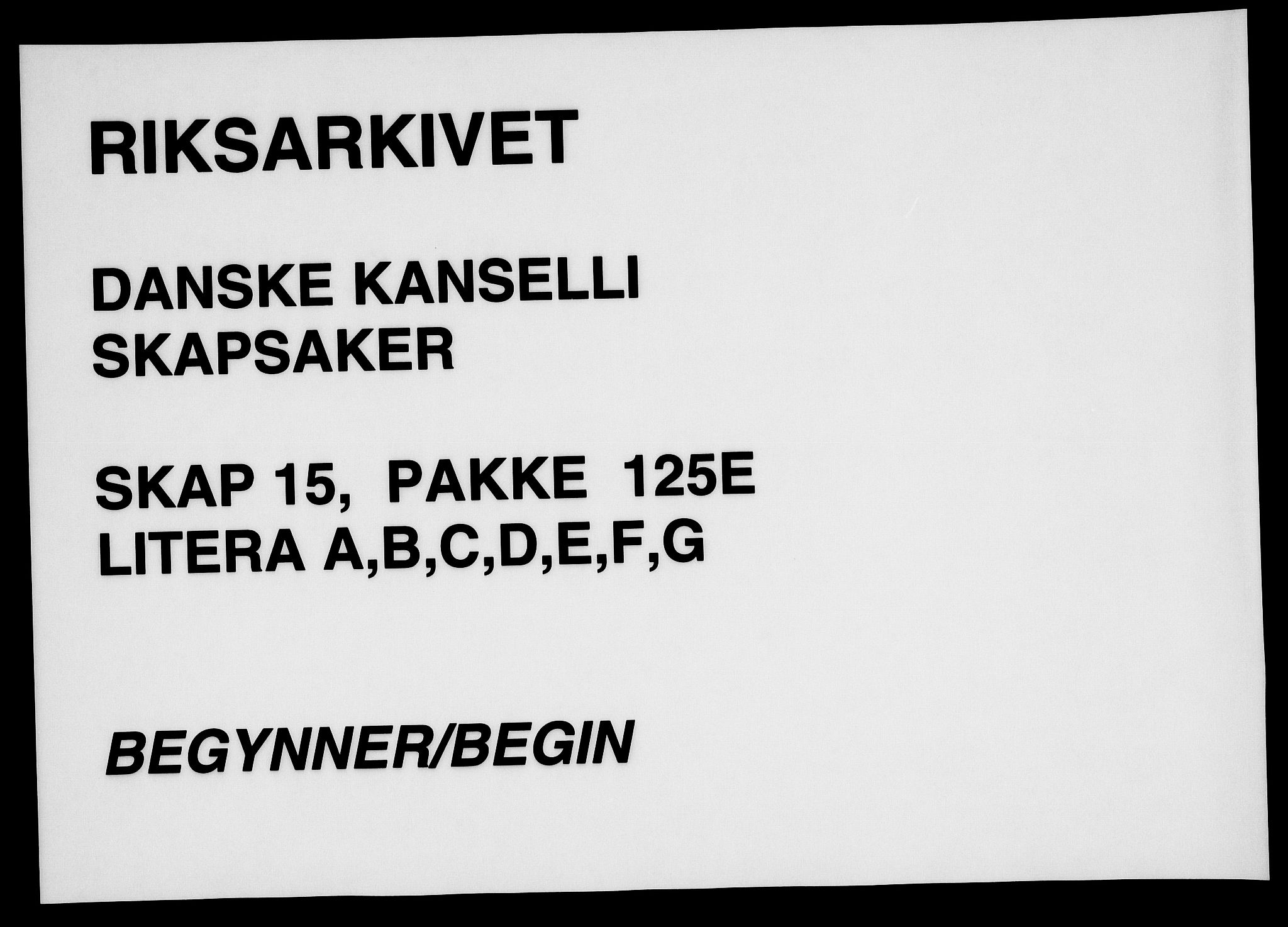 Danske Kanselli, Skapsaker, RA/EA-4061/F/L0082: Skap 15, pakke 125E, 1691-1702, p. 1