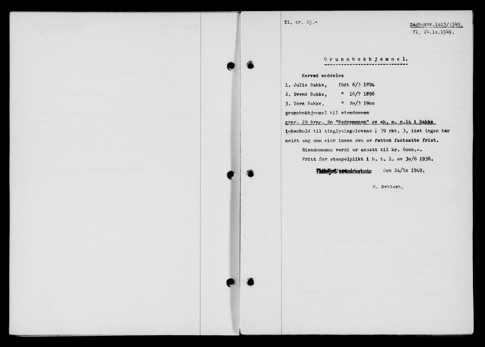 Flekkefjord sorenskriveri, SAK/1221-0001/G/Gb/Gba/L0065: Mortgage book no. A-13, 1949-1949, Diary no: : 1013/1949