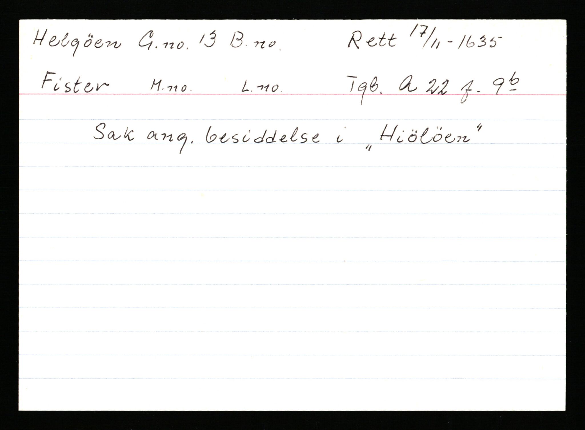 Statsarkivet i Stavanger, AV/SAST-A-101971/03/Y/Ym/L0023: Åstedskort sortert etter gårdsnavn: Helgevold øvre - Herikstad, 1600-1950, p. 11