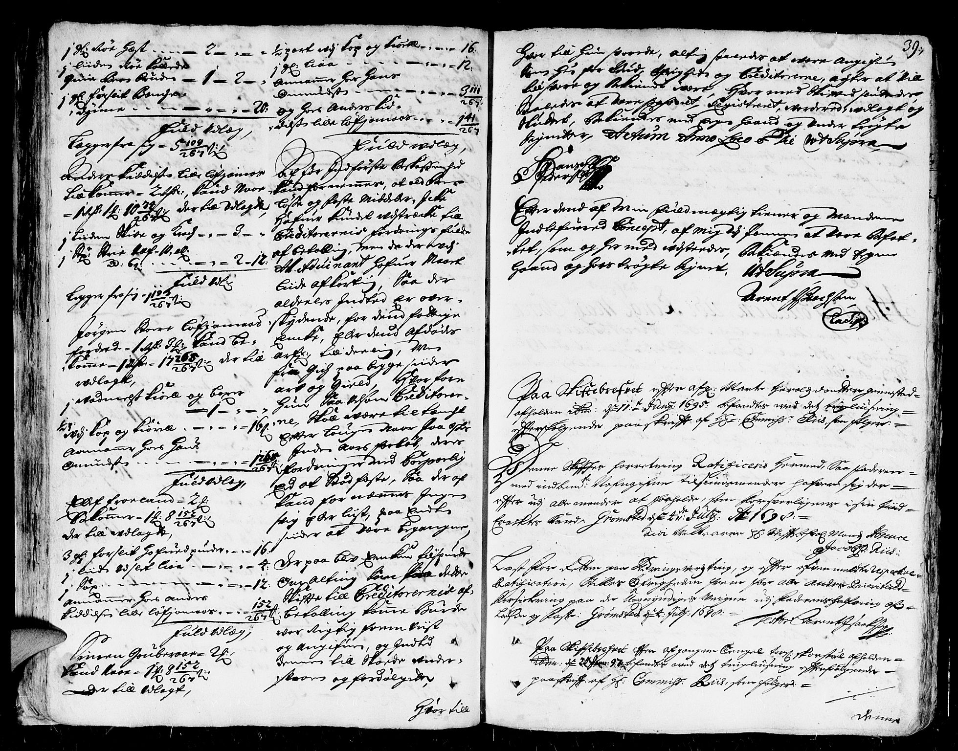 Nedenes sorenskriveri før 1824, SAK/1221-0007/H/Hc/L0002: Skifteprotokoll med register nr 2, 1698-1701, p. 38b-39a