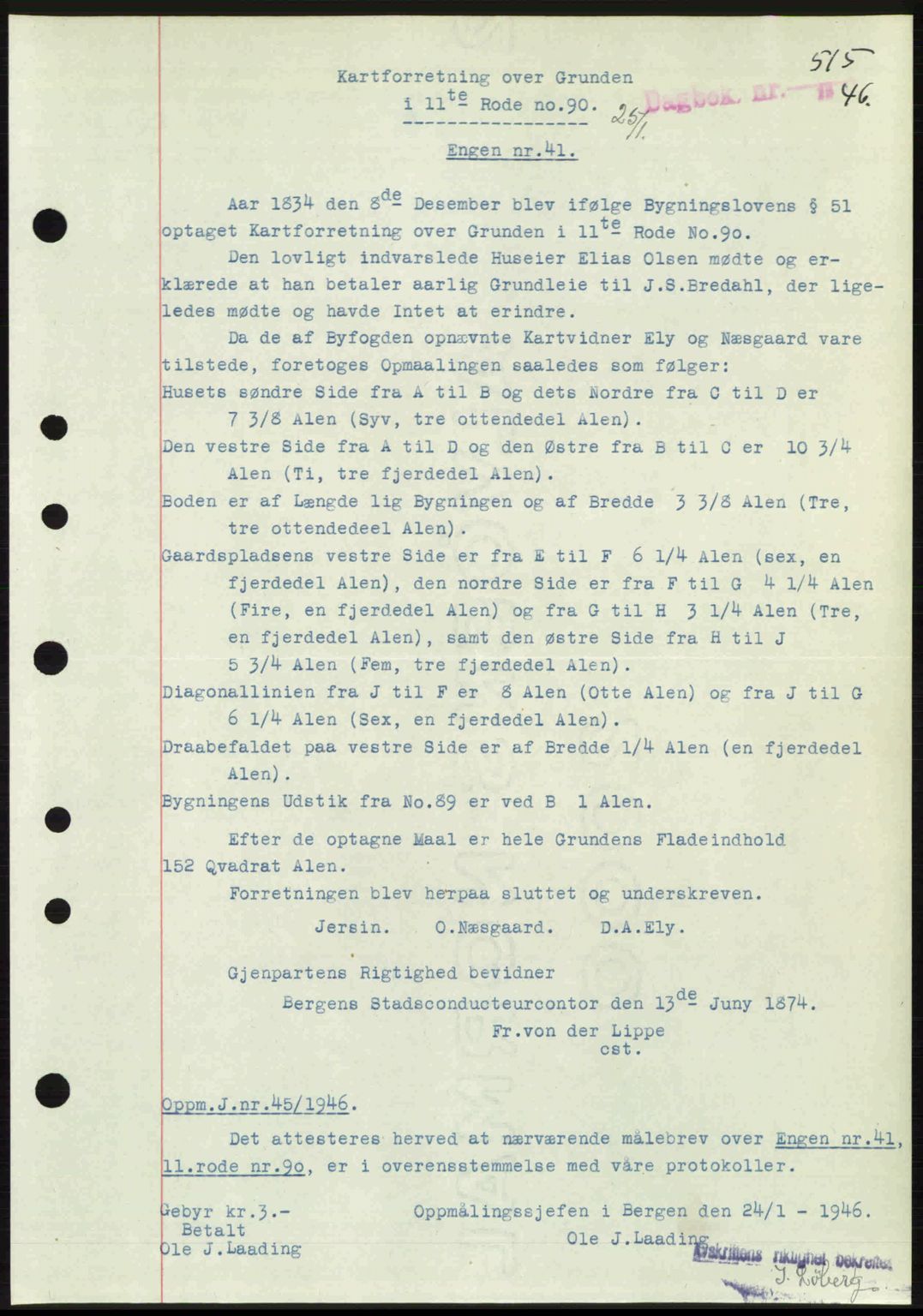 Byfogd og Byskriver i Bergen, SAB/A-3401/03/03Bc/L0022: Mortgage book no. A18, 1946-1946, Diary no: : 515/1946