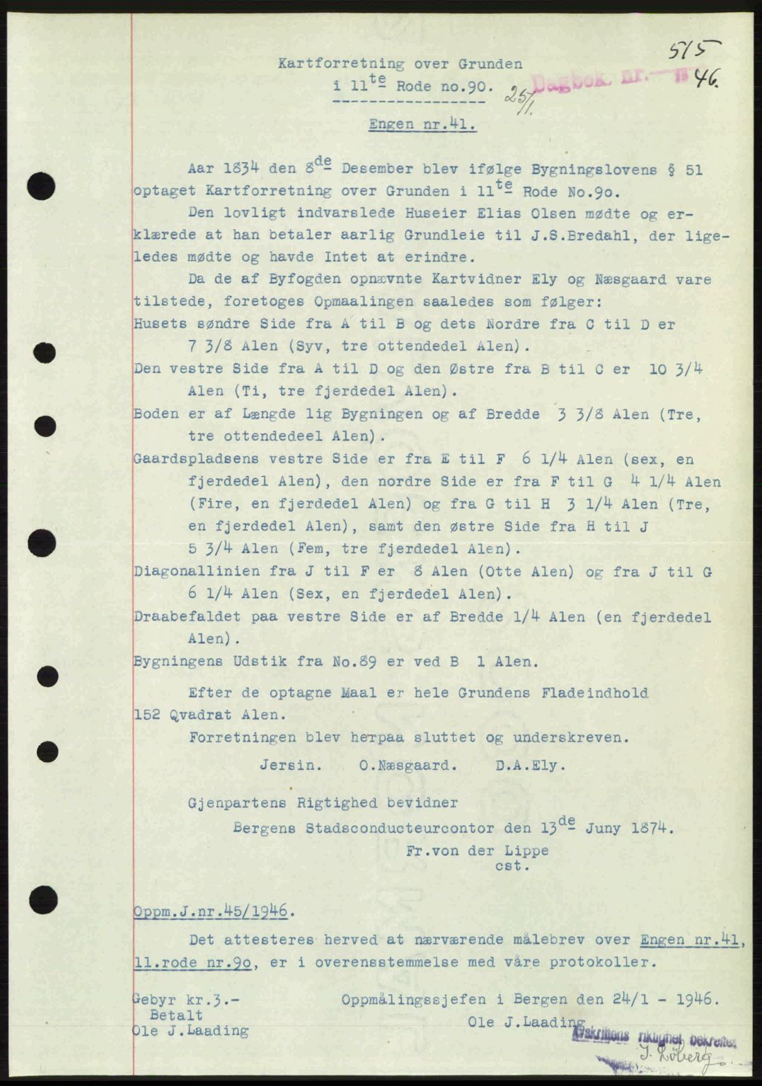 Byfogd og Byskriver i Bergen, AV/SAB-A-3401/03/03Bc/L0022: Mortgage book no. A18, 1946-1946, Diary no: : 515/1946