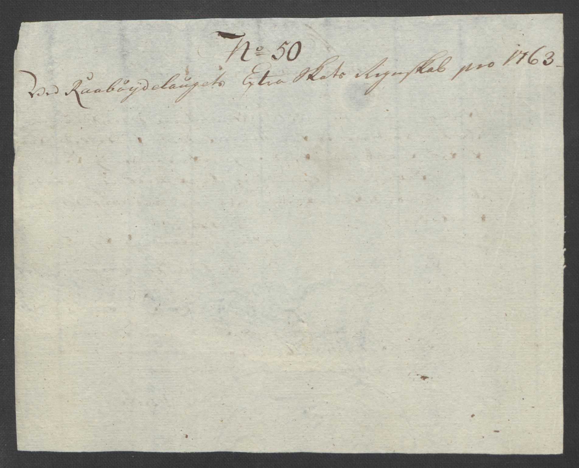 Rentekammeret inntil 1814, Reviderte regnskaper, Fogderegnskap, RA/EA-4092/R40/L2517: Ekstraskatten Råbyggelag, 1762-1763, p. 400