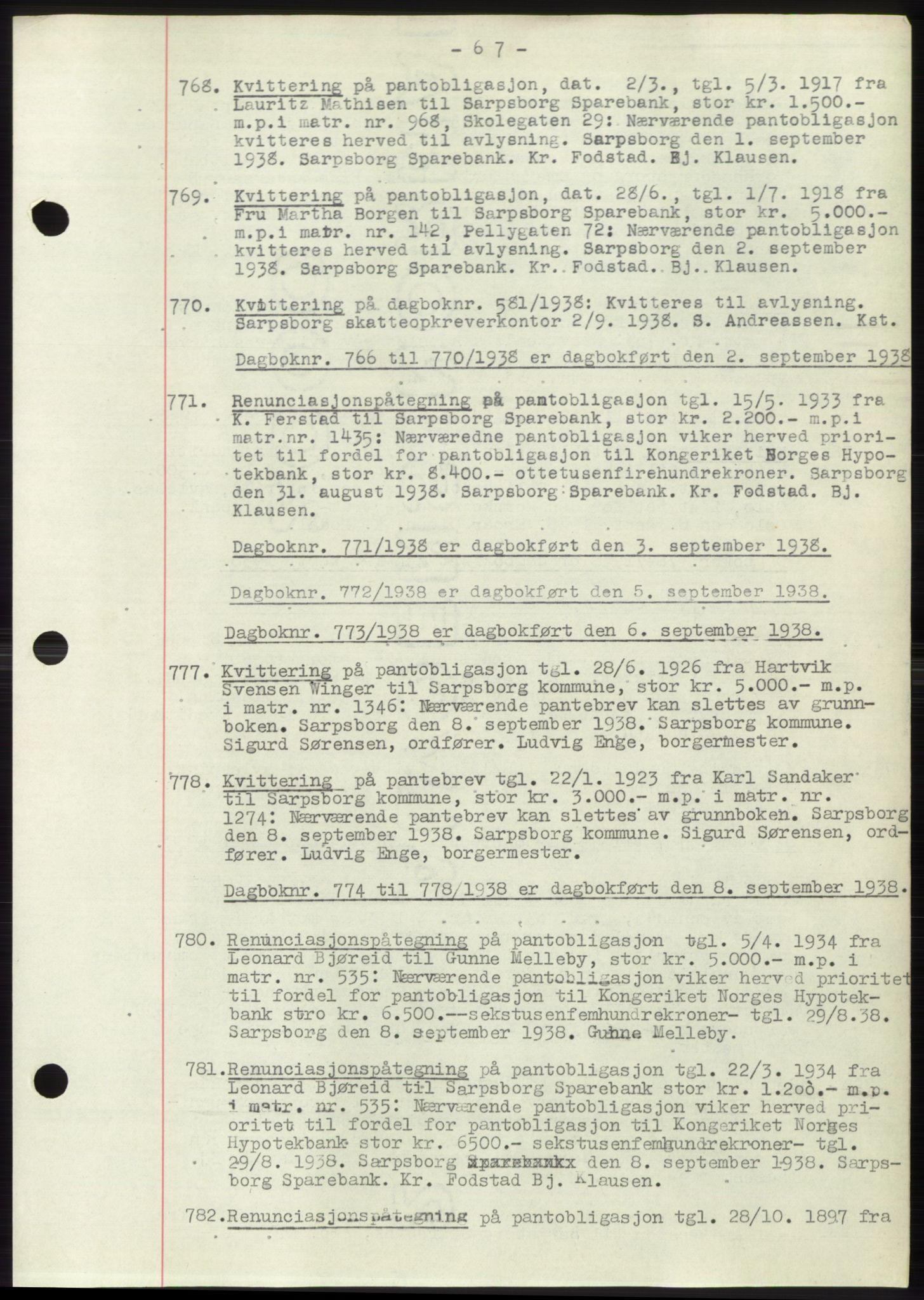 Sarpsborg byfogd, SAO/A-10864/G/Ga/Gae/L0001: Mortgage book no. C1, 1943-1951, Deed date: 02.09.1938