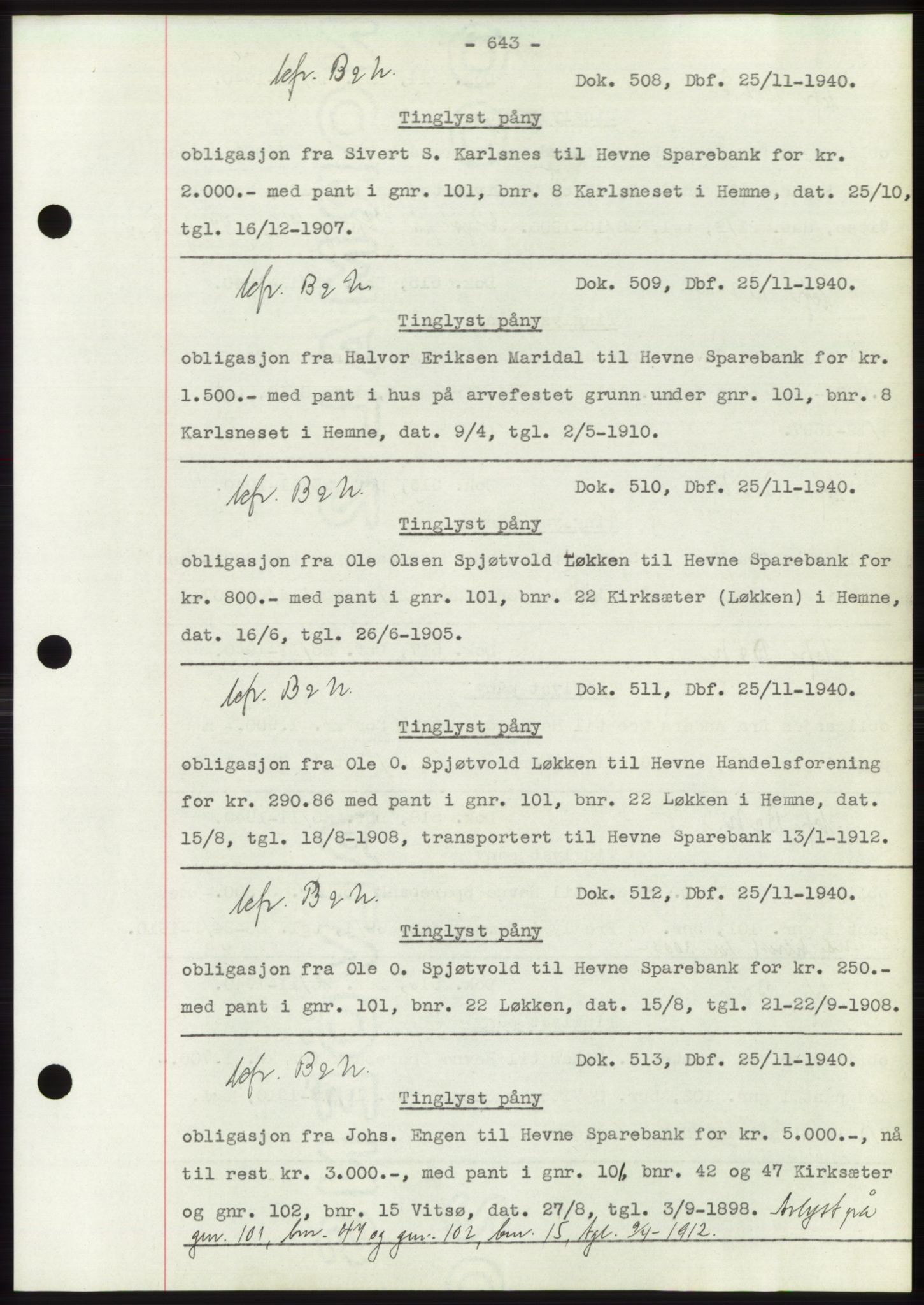 Hitra sorenskriveri, AV/SAT-A-0018/2/2C/2Ca: Mortgage book no. C1, 1936-1945, Diary no: : 508/1940