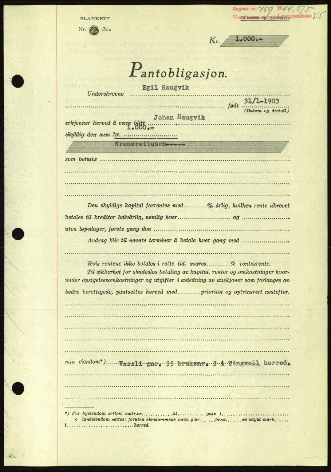 Nordmøre sorenskriveri, AV/SAT-A-4132/1/2/2Ca: Mortgage book no. B91, 1943-1944, Diary no: : 759/1944