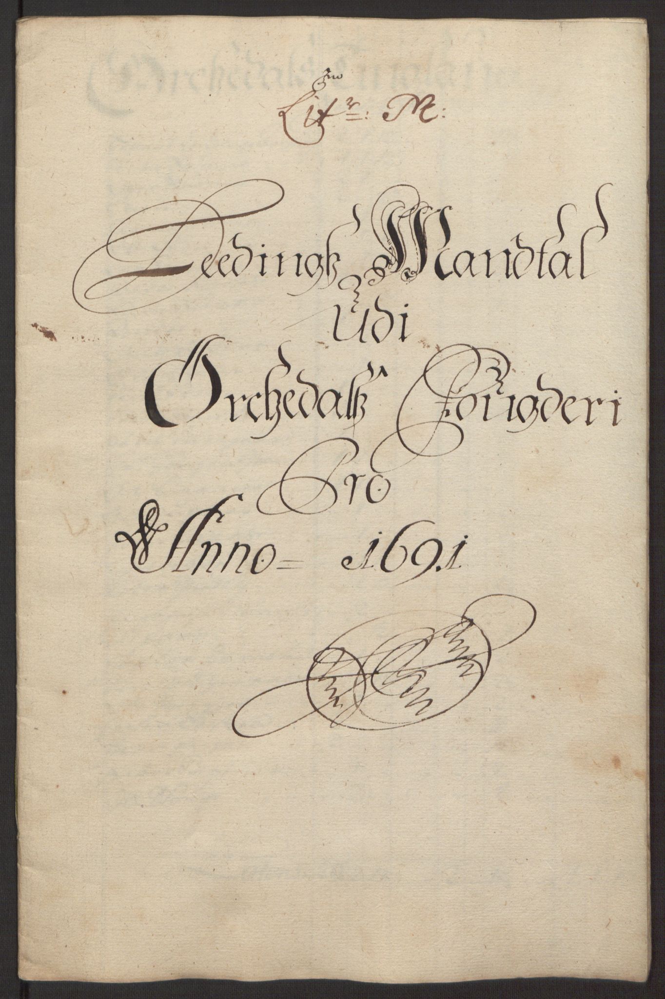 Rentekammeret inntil 1814, Reviderte regnskaper, Fogderegnskap, RA/EA-4092/R58/L3937: Fogderegnskap Orkdal, 1691-1692, p. 113