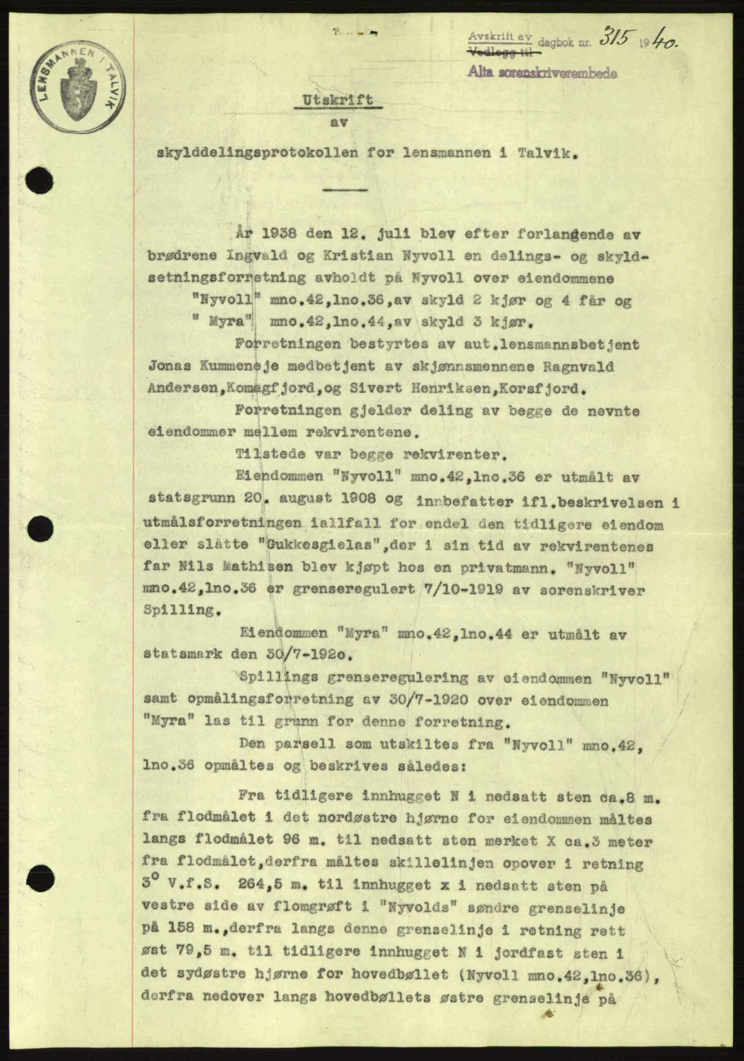 Alta fogderi/sorenskriveri, SATØ/SATØ-5/1/K/Kd/L0033pantebok: Mortgage book no. 33, 1940-1943, Diary no: : 315/1940