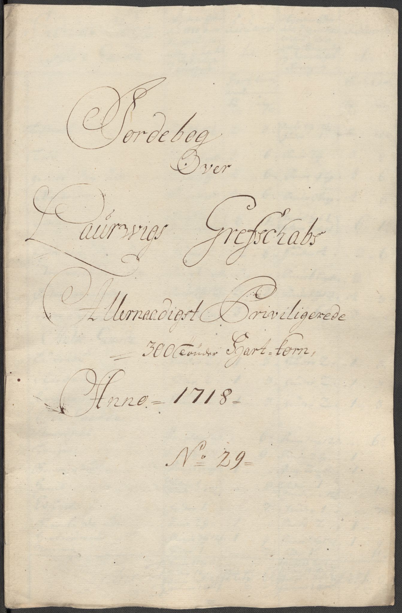 Rentekammeret inntil 1814, Reviderte regnskaper, Fogderegnskap, RA/EA-4092/R33/L1988: Fogderegnskap Larvik grevskap, 1718, p. 308