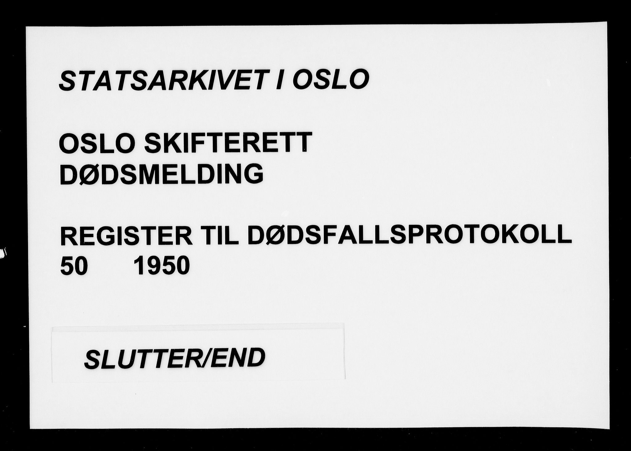 Oslo skifterett, AV/SAO-A-10383/F/Fa/Faa/L0050: Register til dødsfallsprotokollene, 1950